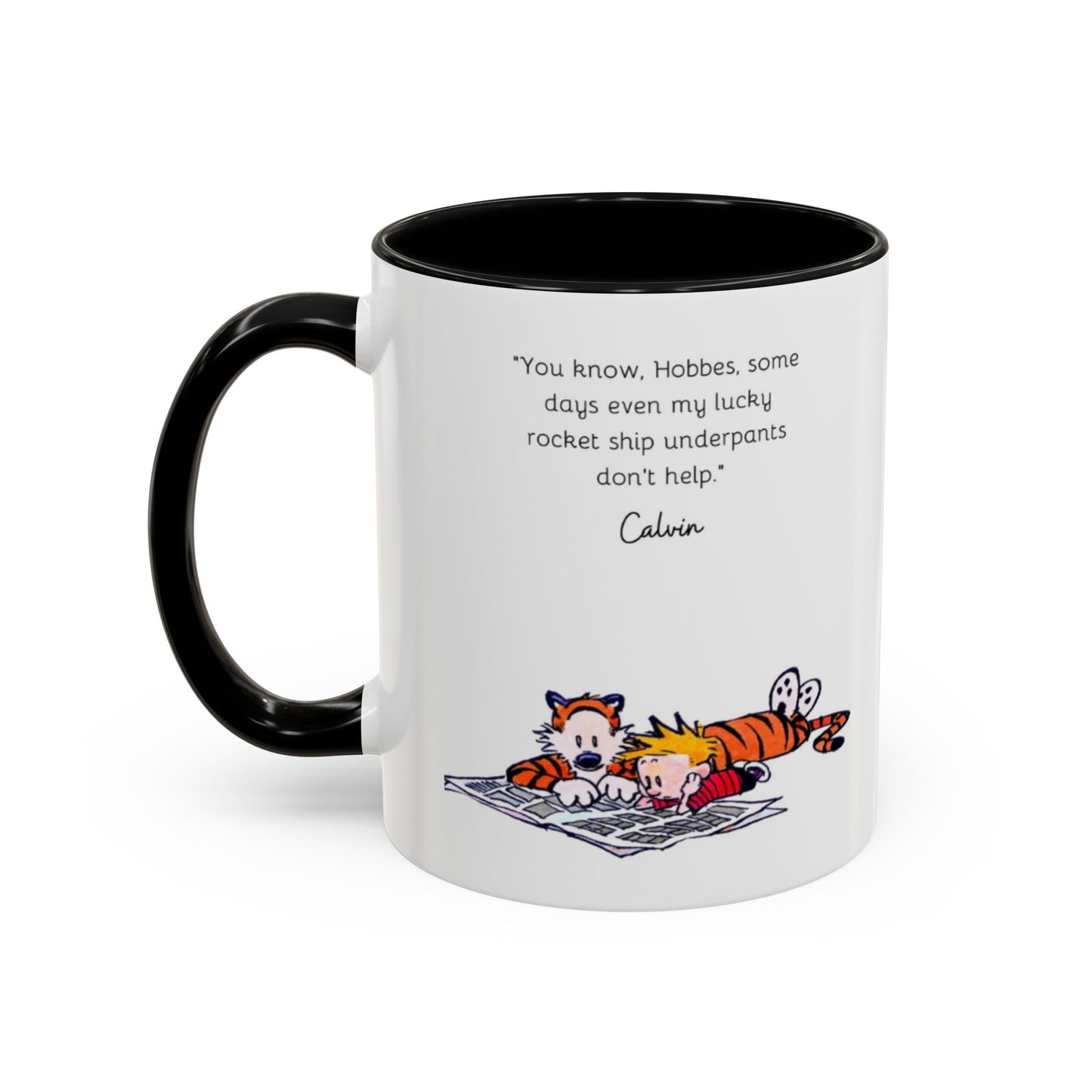 Calvin and Hobbes Inspired Accent Coffee Mug - Fun Gift for Fans, Morning Coffee, Cute Quote Mug, Whimsical Gift, Reading Companion