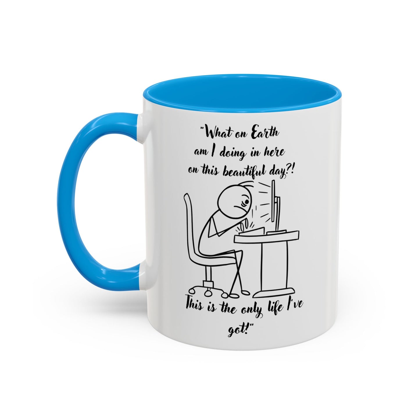 What am I doing here Coffee Mug | Fun Gift for Cat Lovers, Office Decor, Birthday, Inspirational Quote
