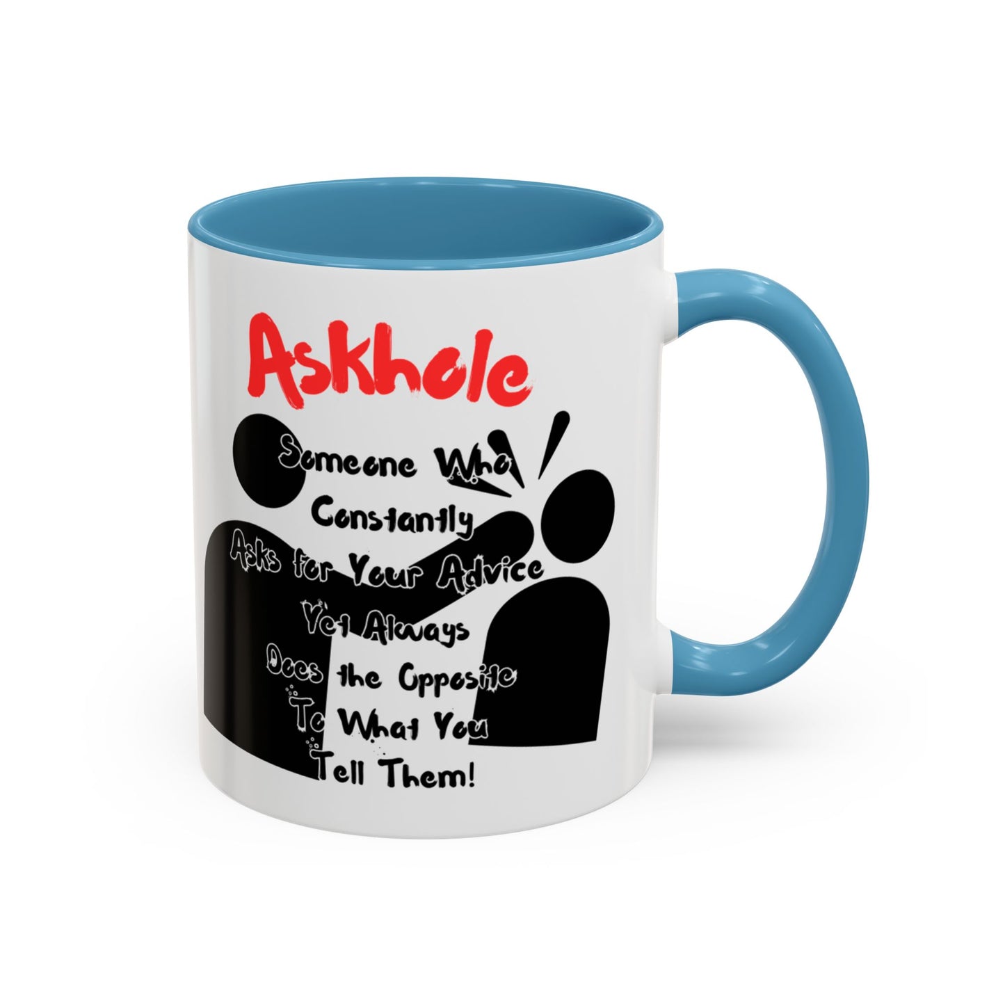 Humorous Askhole Coffee Mug, Funny Gift for Askholes, Quirky Tea Mug, Gift for Friends, Office Humor Mug