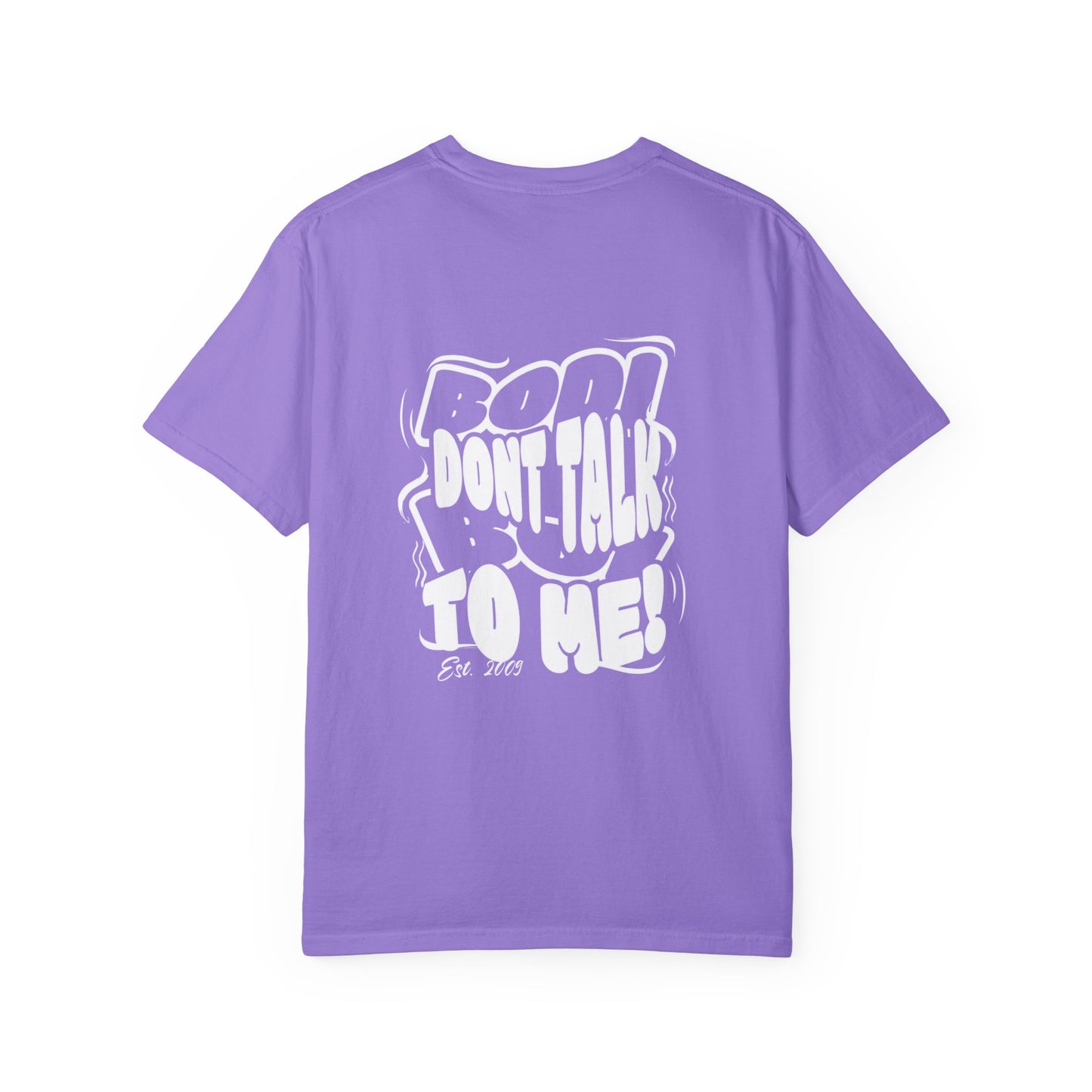 Casual Statement T-Shirt: Unisex 'Bod Boi Don't Talk to Me' Tee, Trendy Gift for Friends, Birthday, Streetwear, Everyday Style