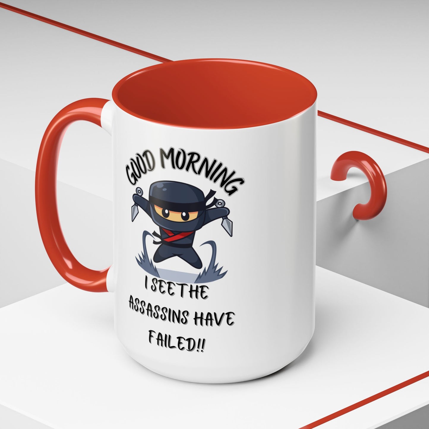 Good Morning Assassins have failed Coffee Mug | Fun Ceramic Mug | Gifts for Him/Her, Office Humor, Birthday Surprise, Ninja Lover