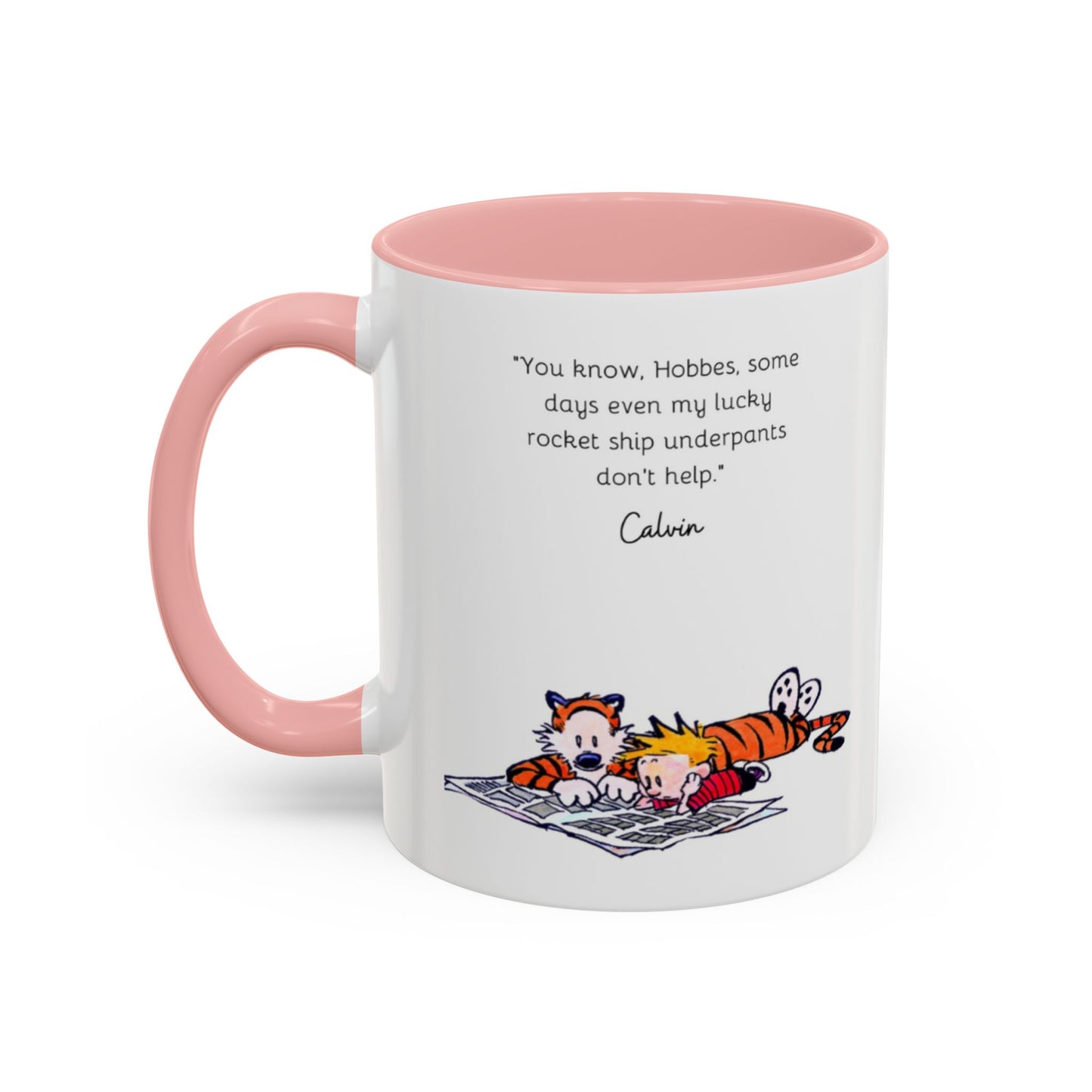 Calvin and Hobbes Inspired Accent Coffee Mug - Fun Gift for Fans, Morning Coffee, Cute Quote Mug, Whimsical Gift, Reading Companion