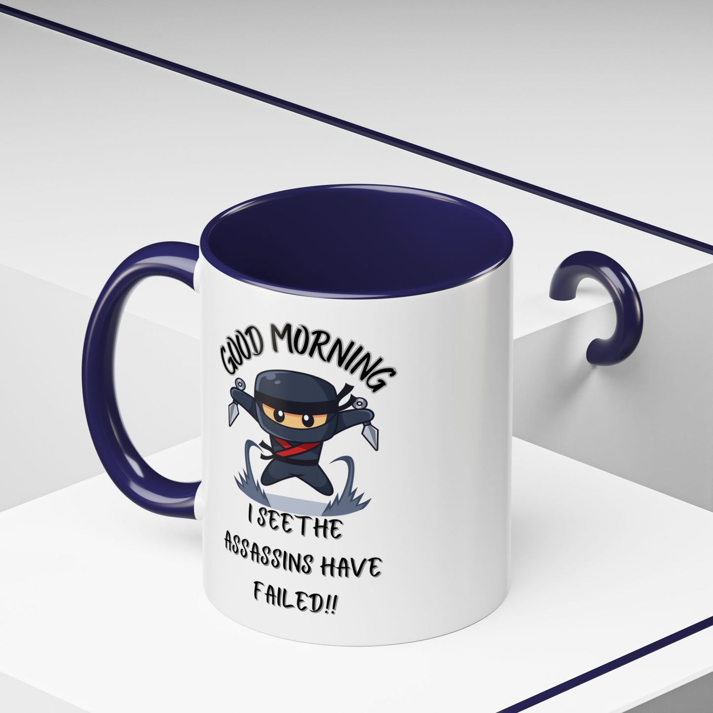 Good Morning Assassins have failed Coffee Mug | Fun Ceramic Mug | Gifts for Him/Her, Office Humor, Birthday Surprise, Ninja Lover