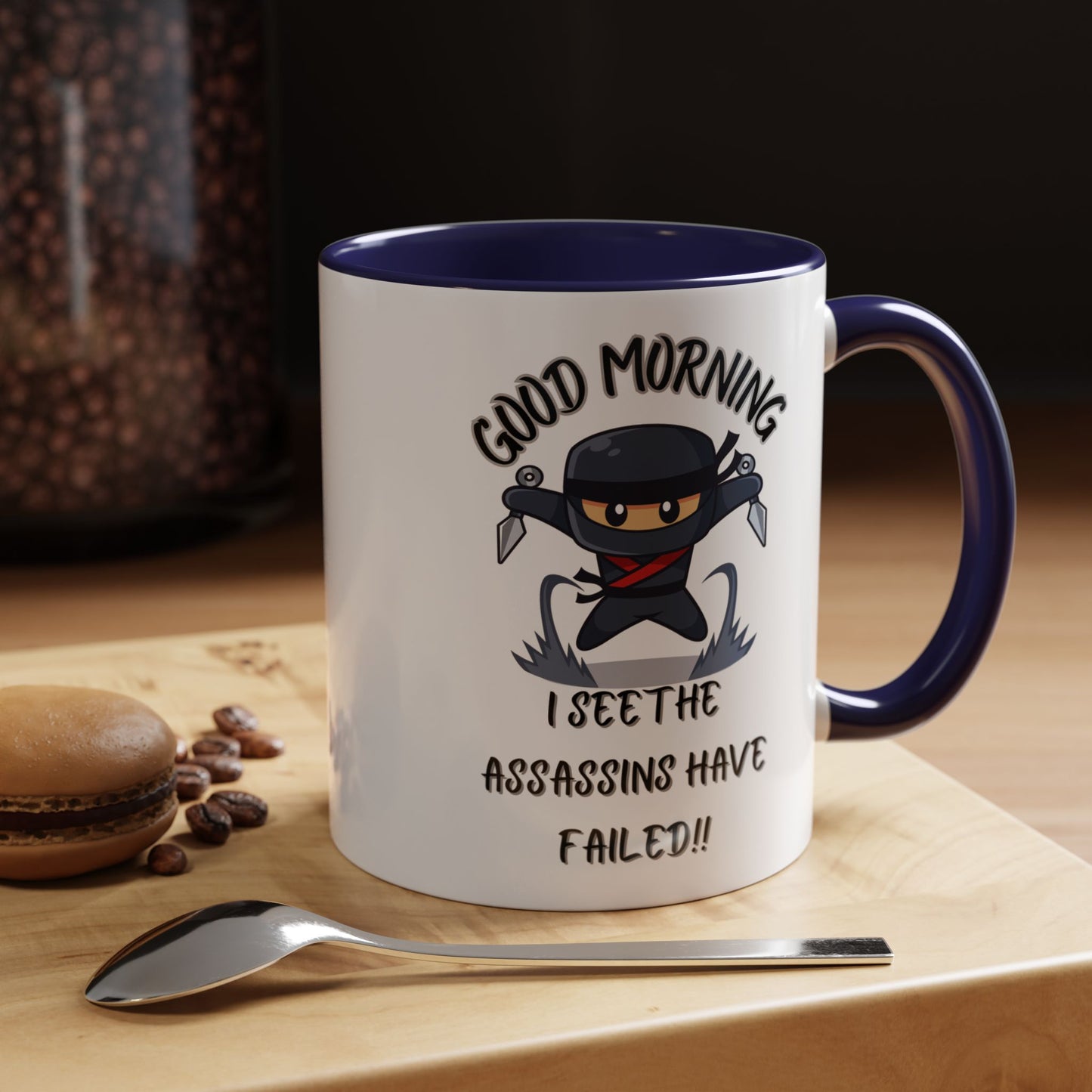 Good Morning Assassins have failed Coffee Mug | Fun Ceramic Mug | Gifts for Him/Her, Office Humor, Birthday Surprise, Ninja Lover