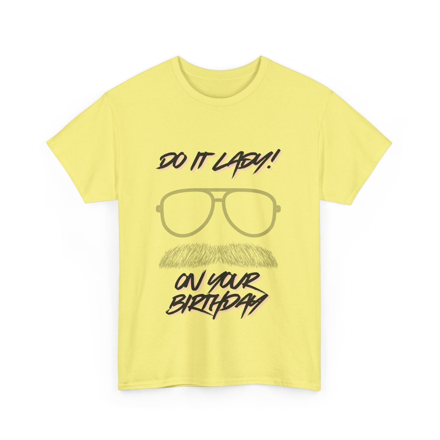 Unisex Birthday Humor Tee, Funny Graphic Cotton T-Shirt, Gift for Him/Her, Casual Wear, Birthday Celebration Shirt