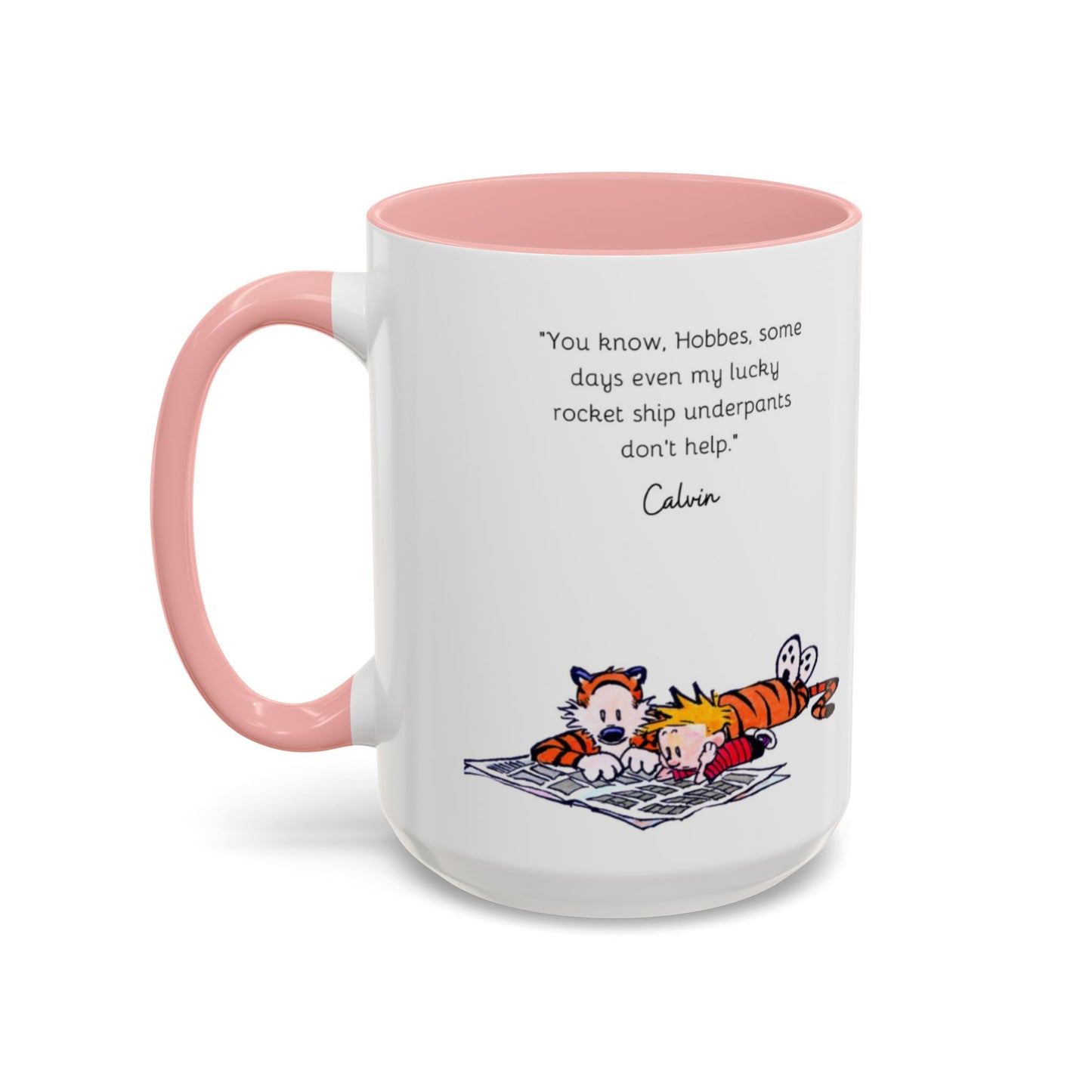 Calvin and Hobbes Inspired Accent Coffee Mug - Fun Gift for Fans, Morning Coffee, Cute Quote Mug, Whimsical Gift, Reading Companion