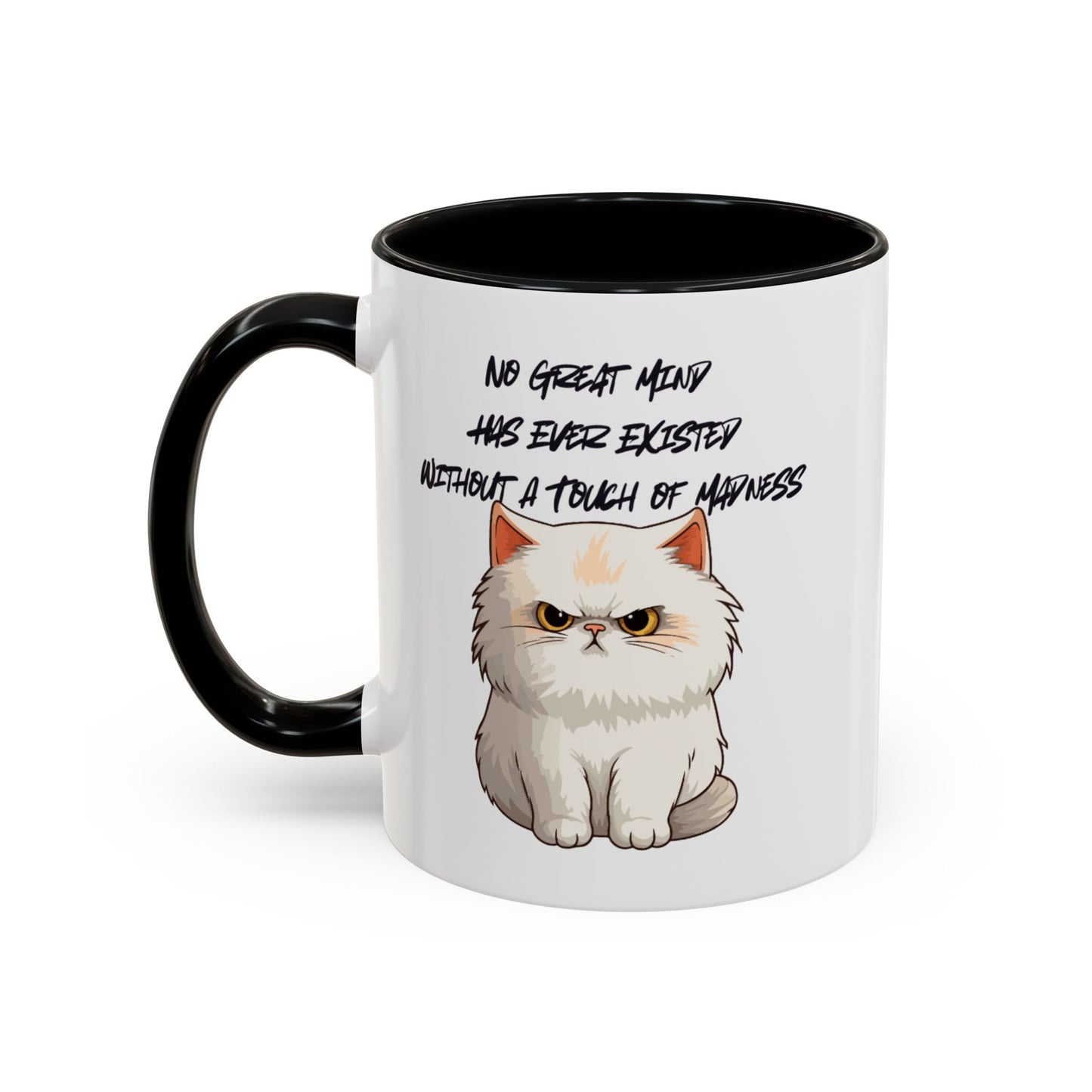 Funny Cat Quote Coffee Mug | Gift for Cat Lovers | Unique Tea Cup | Pet Owner Present | Cute Kitchen Decor | Humorous Mug