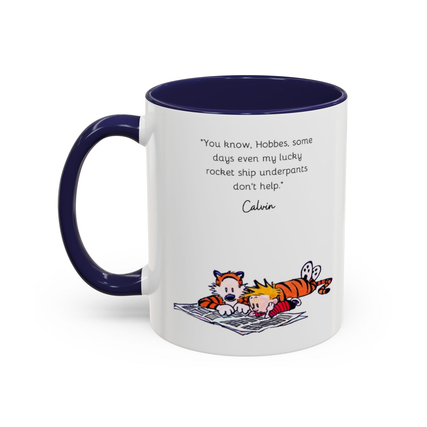 Calvin and Hobbes Inspired Accent Coffee Mug - Fun Gift for Fans, Morning Coffee, Cute Quote Mug, Whimsical Gift, Reading Companion