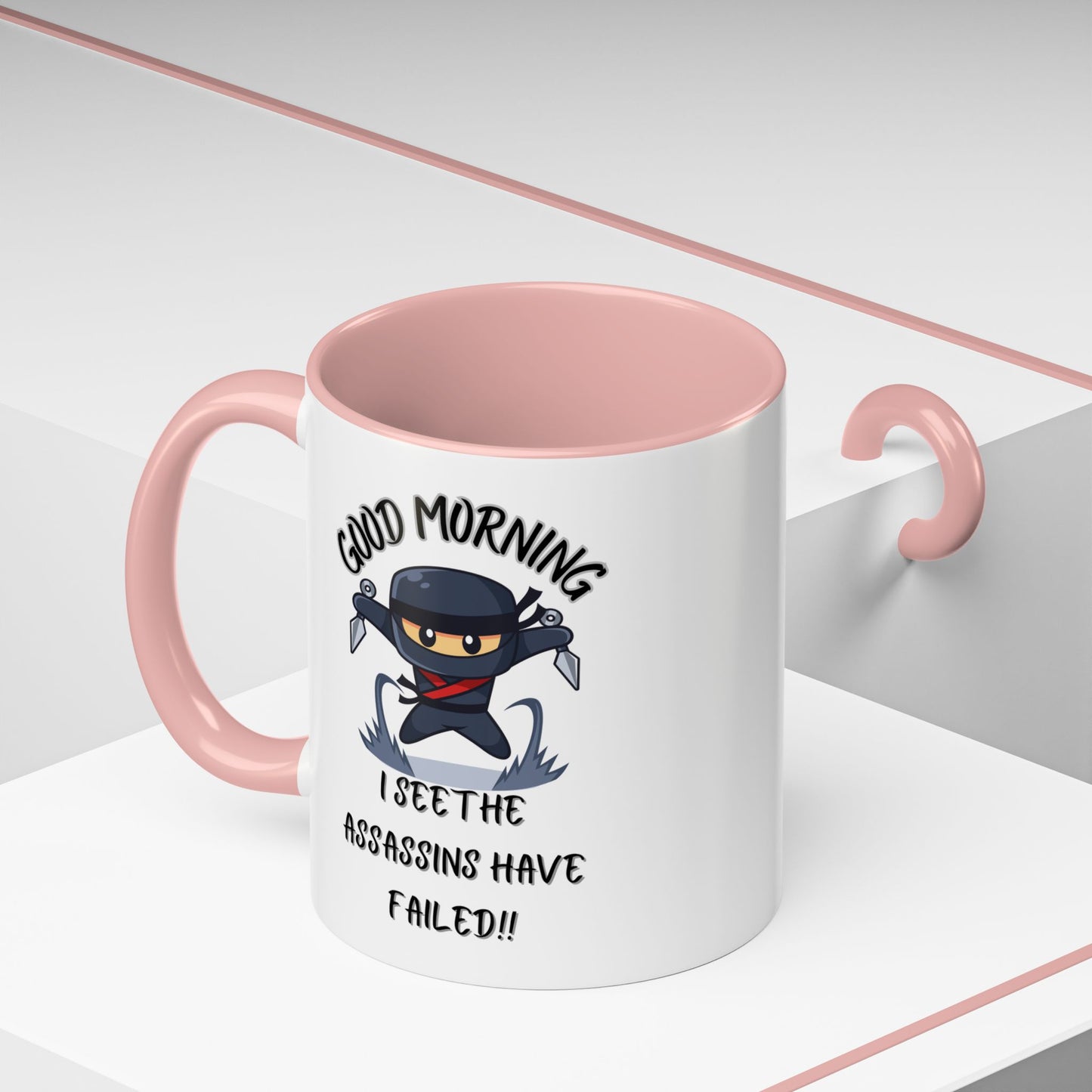 Good Morning Assassins have failed Coffee Mug | Fun Ceramic Mug | Gifts for Him/Her, Office Humor, Birthday Surprise, Ninja Lover