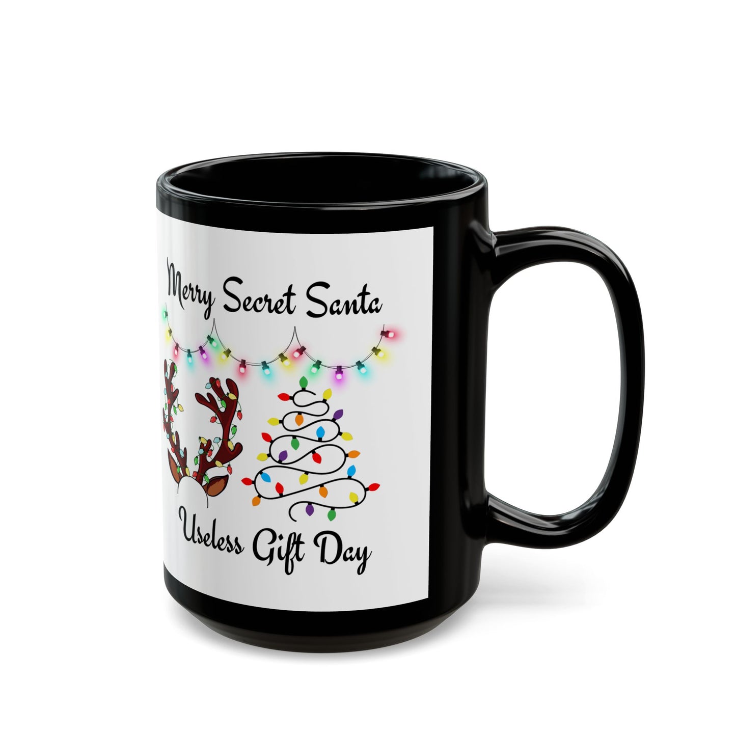 Festive Secret Santa Mug - Merry Secret Santa, Useless Gift Day, Holiday Cheer, Christmas Coffee Cup, 11oz/15oz Black Mug