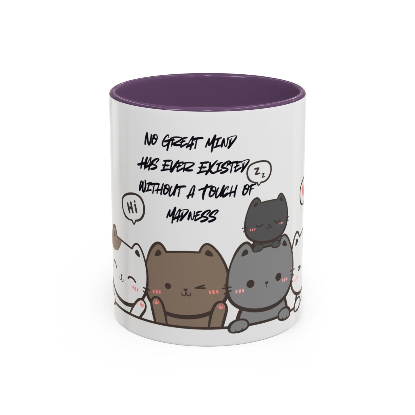 Cute Cat Quote Coffee Mug, Cat Lover Gift, Fun Kitchen Decor, Office Mug, Gift for Cat Moms, Whimsical Cat Theme