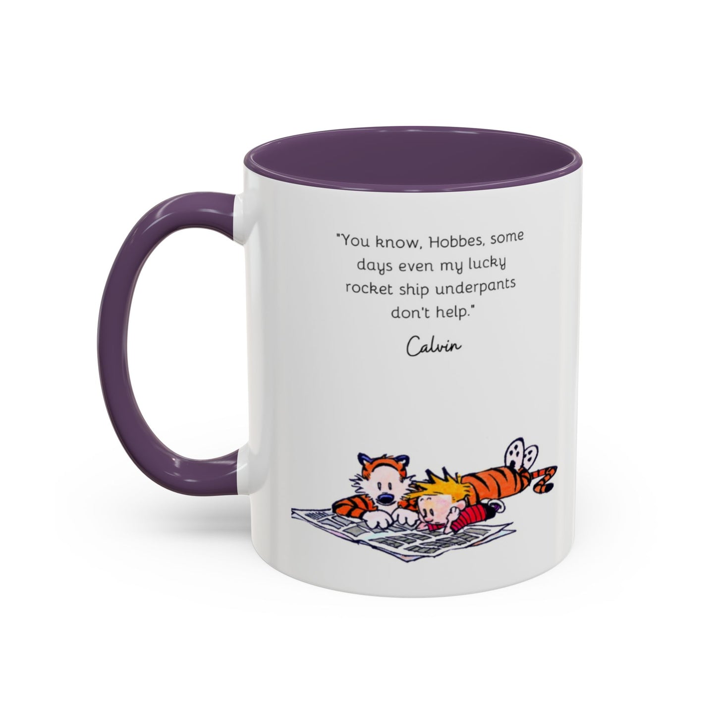 Calvin and Hobbes Inspired Accent Coffee Mug - Fun Gift for Fans, Morning Coffee, Cute Quote Mug, Whimsical Gift, Reading Companion