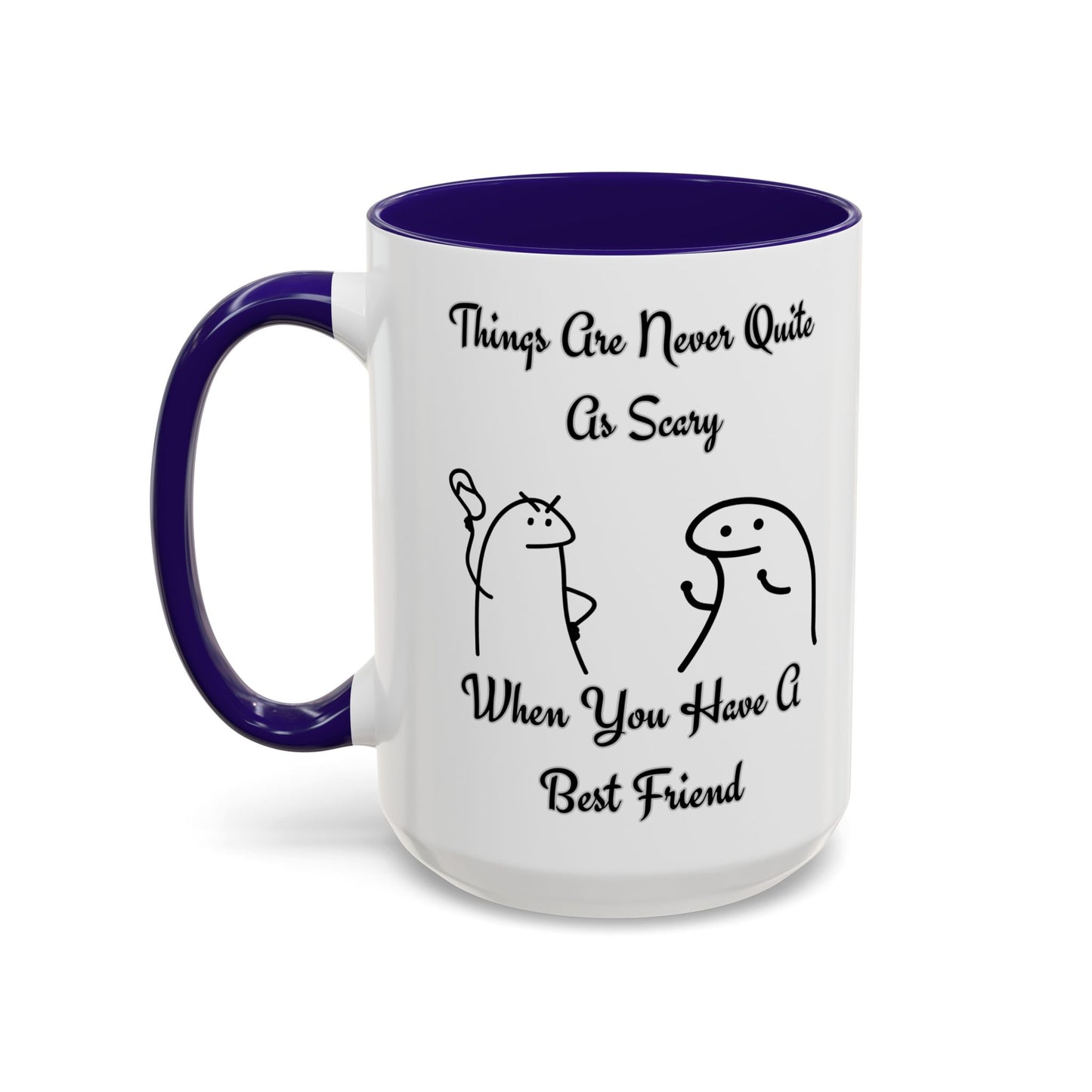 Best Friend Coffee Mug, Colorful Friendship Mug, Cute Gift for Friends, Inspirational Quote Mug, 11oz, 15oz