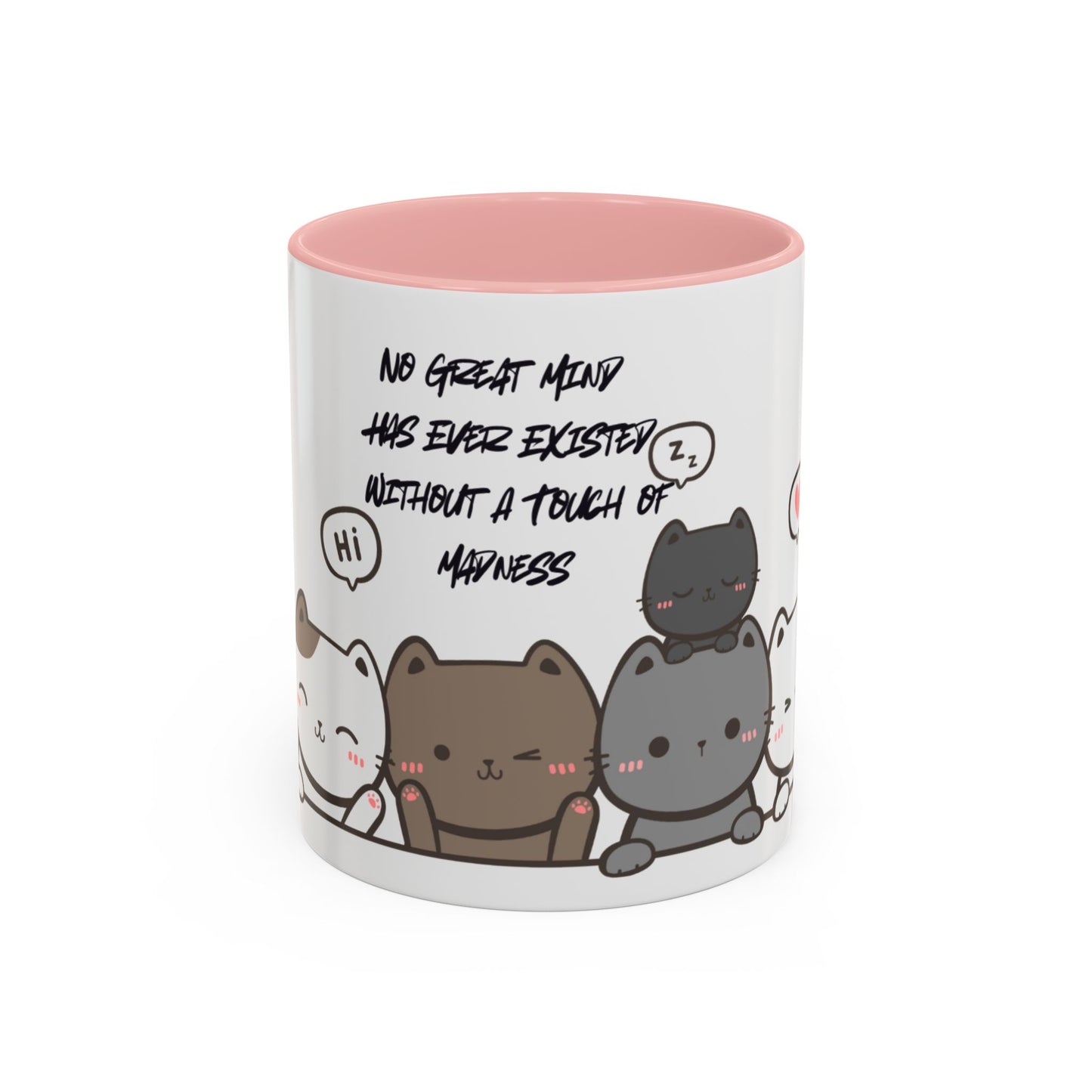 Cute Cat Quote Coffee Mug, Cat Lover Gift, Fun Kitchen Decor, Office Mug, Gift for Cat Moms, Whimsical Cat Theme
