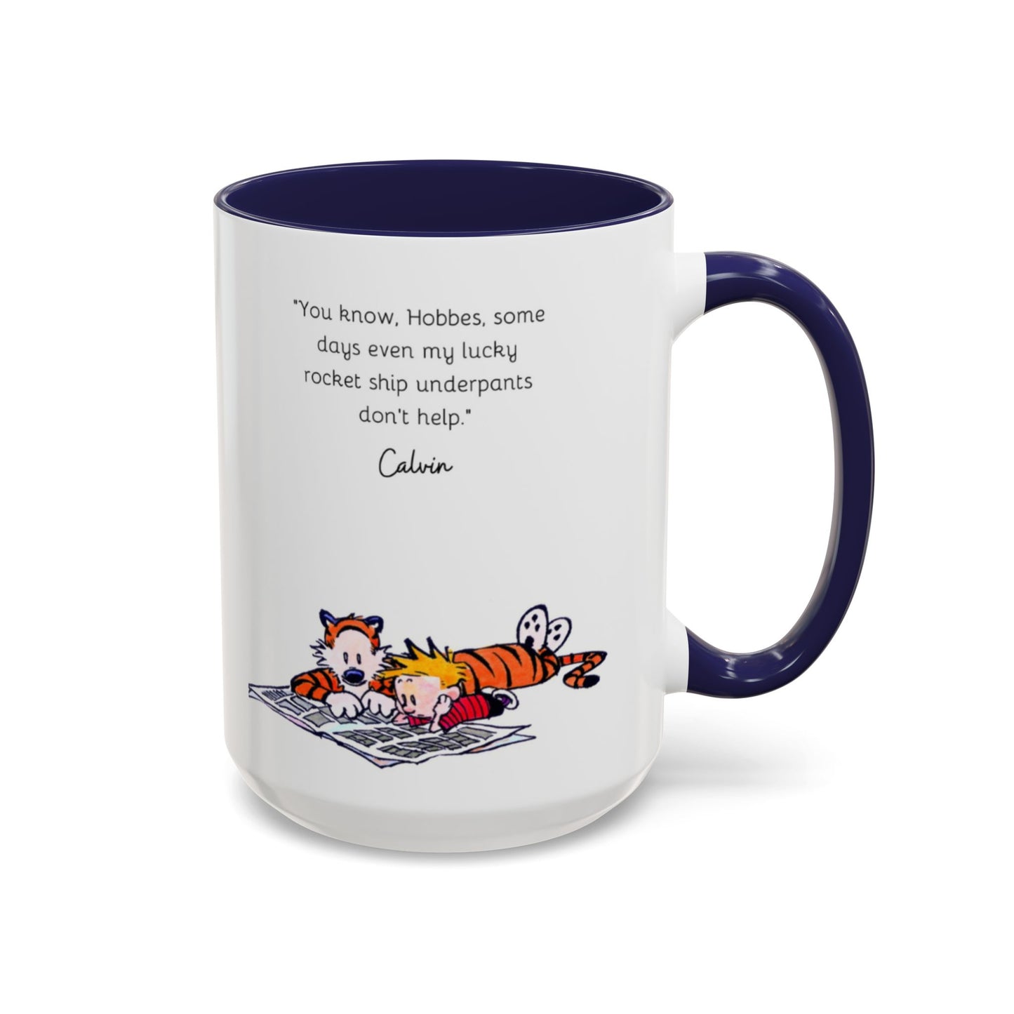 Calvin and Hobbes Inspired Accent Coffee Mug - Fun Gift for Fans, Morning Coffee, Cute Quote Mug, Whimsical Gift, Reading Companion