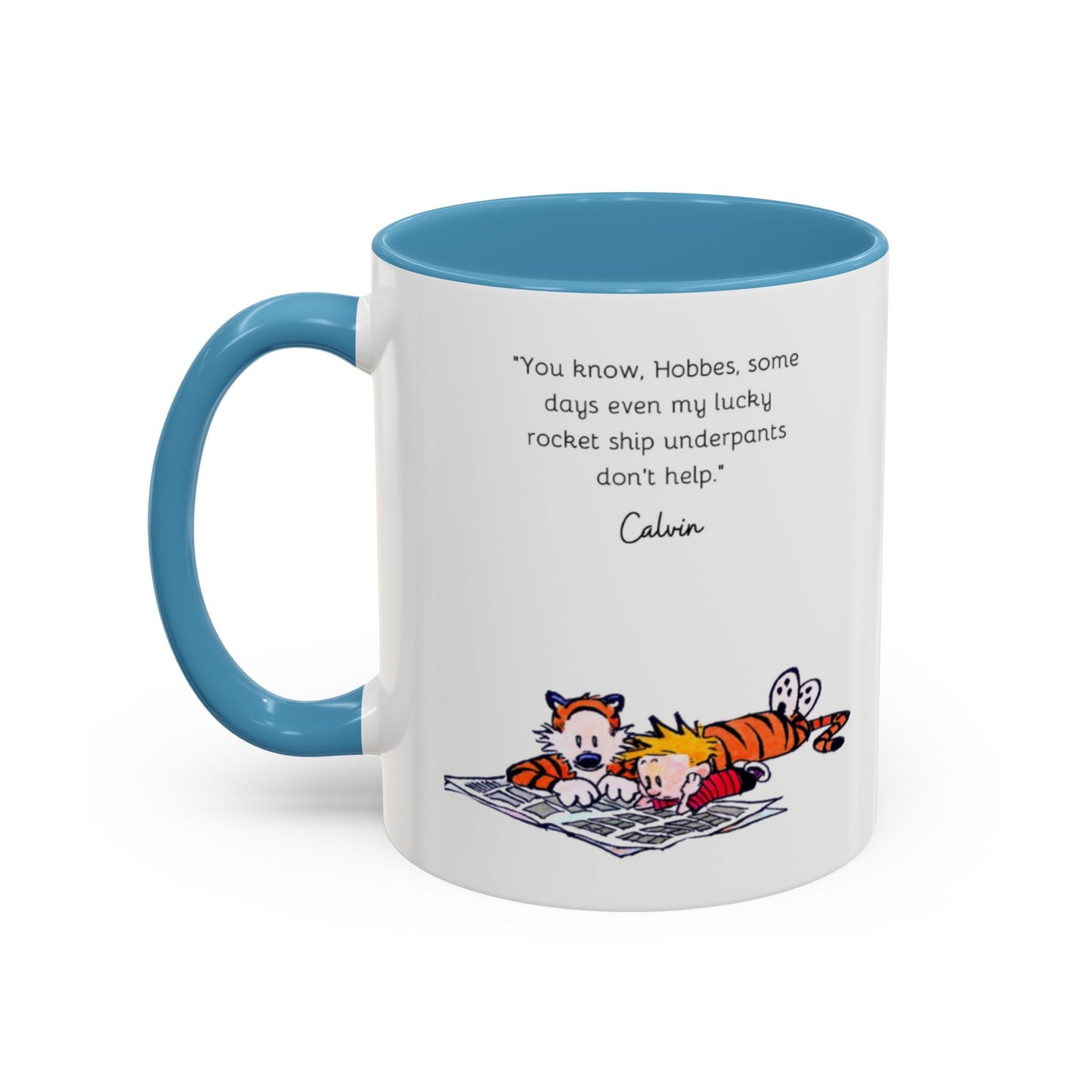 Calvin and Hobbes Inspired Accent Coffee Mug - Fun Gift for Fans, Morning Coffee, Cute Quote Mug, Whimsical Gift, Reading Companion