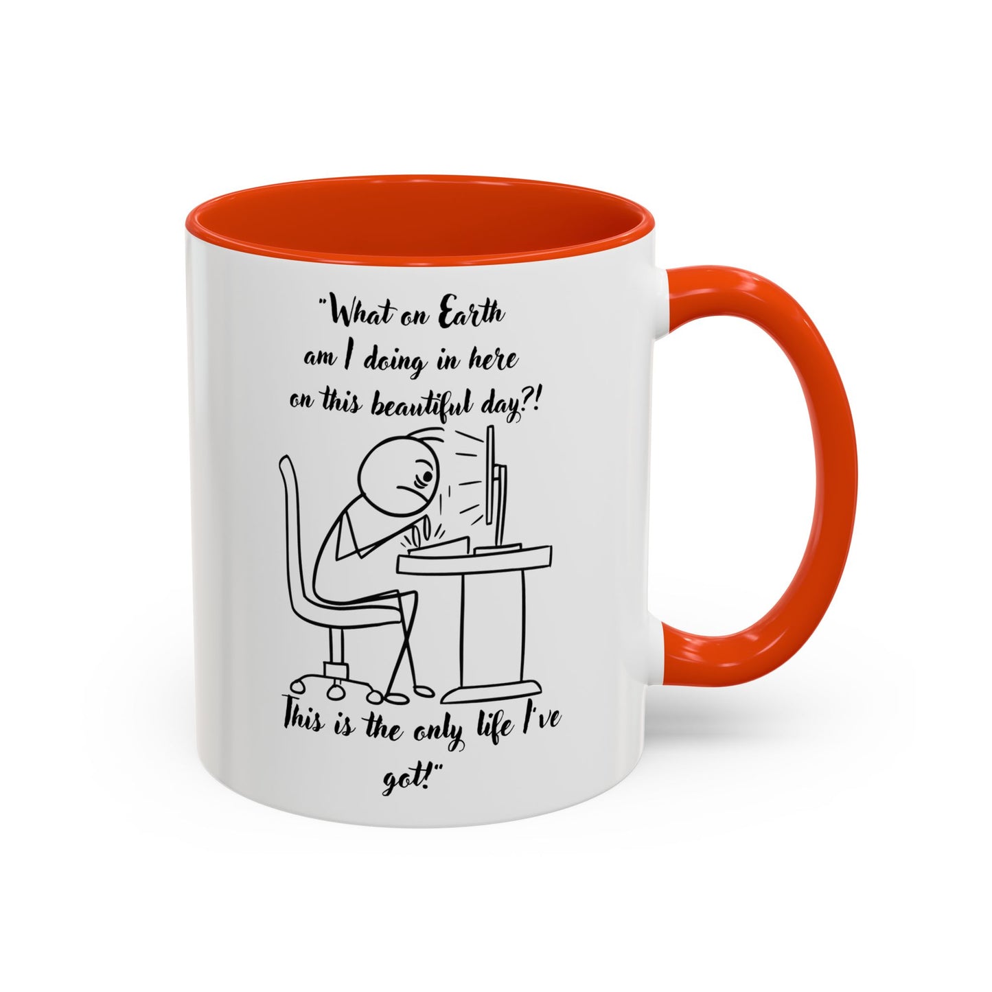 What am I doing here Coffee Mug | Fun Gift for Cat Lovers, Office Decor, Birthday, Inspirational Quote