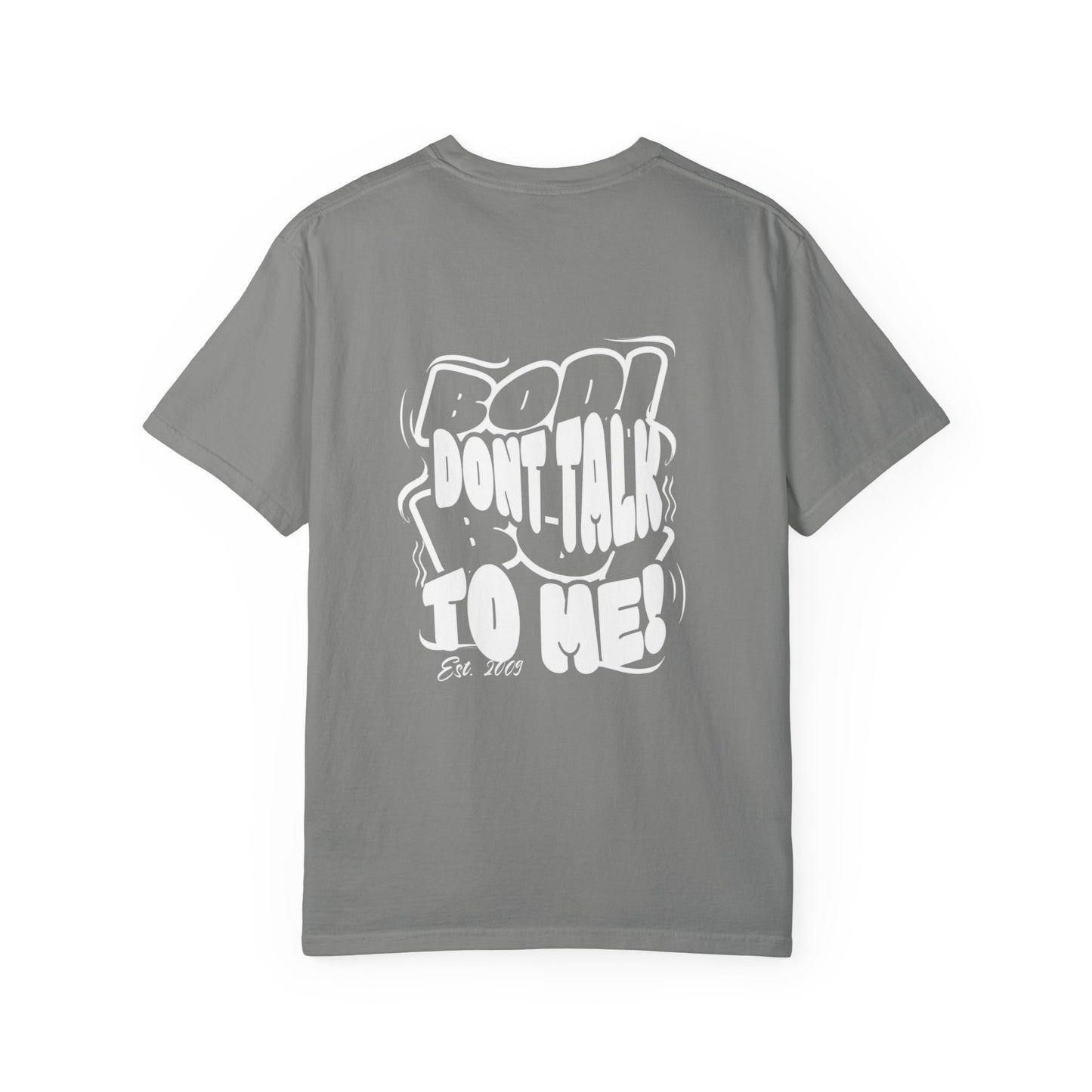 Casual Statement T-Shirt: Unisex 'Bod Boi Don't Talk to Me' Tee, Trendy Gift for Friends, Birthday, Streetwear, Everyday Style