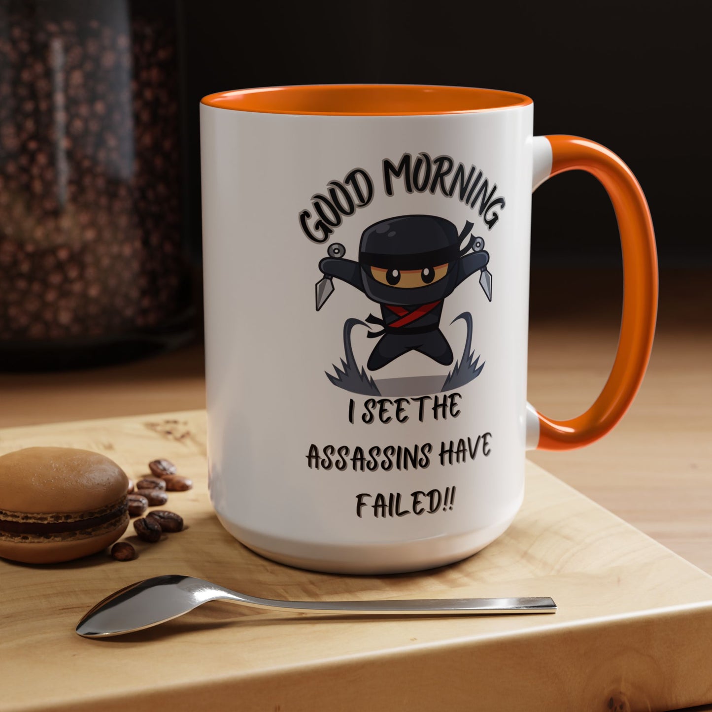 Good Morning Assassins have failed Coffee Mug | Fun Ceramic Mug | Gifts for Him/Her, Office Humor, Birthday Surprise, Ninja Lover