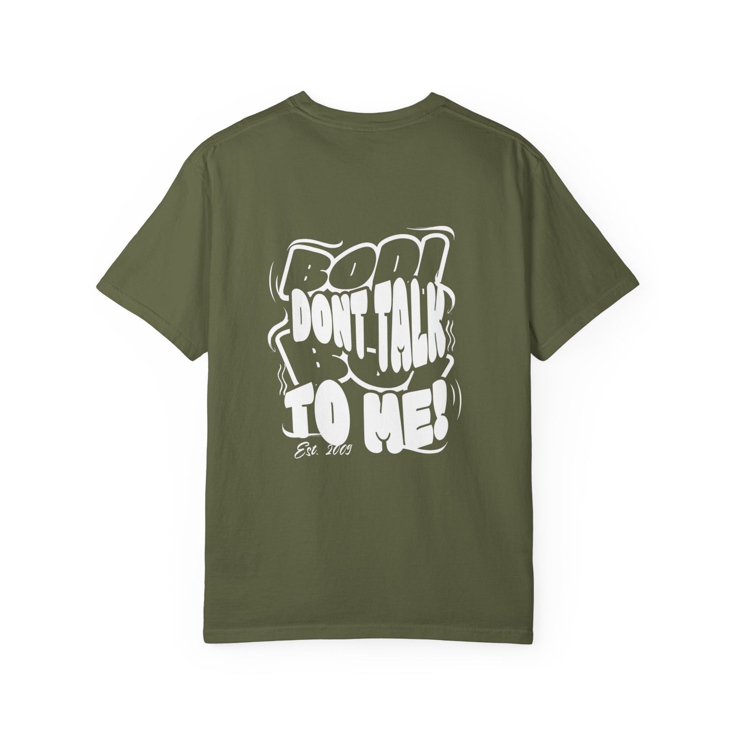 Casual Statement T-Shirt: Unisex 'Bod Boi Don't Talk to Me' Tee, Trendy Gift for Friends, Birthday, Streetwear, Everyday Style