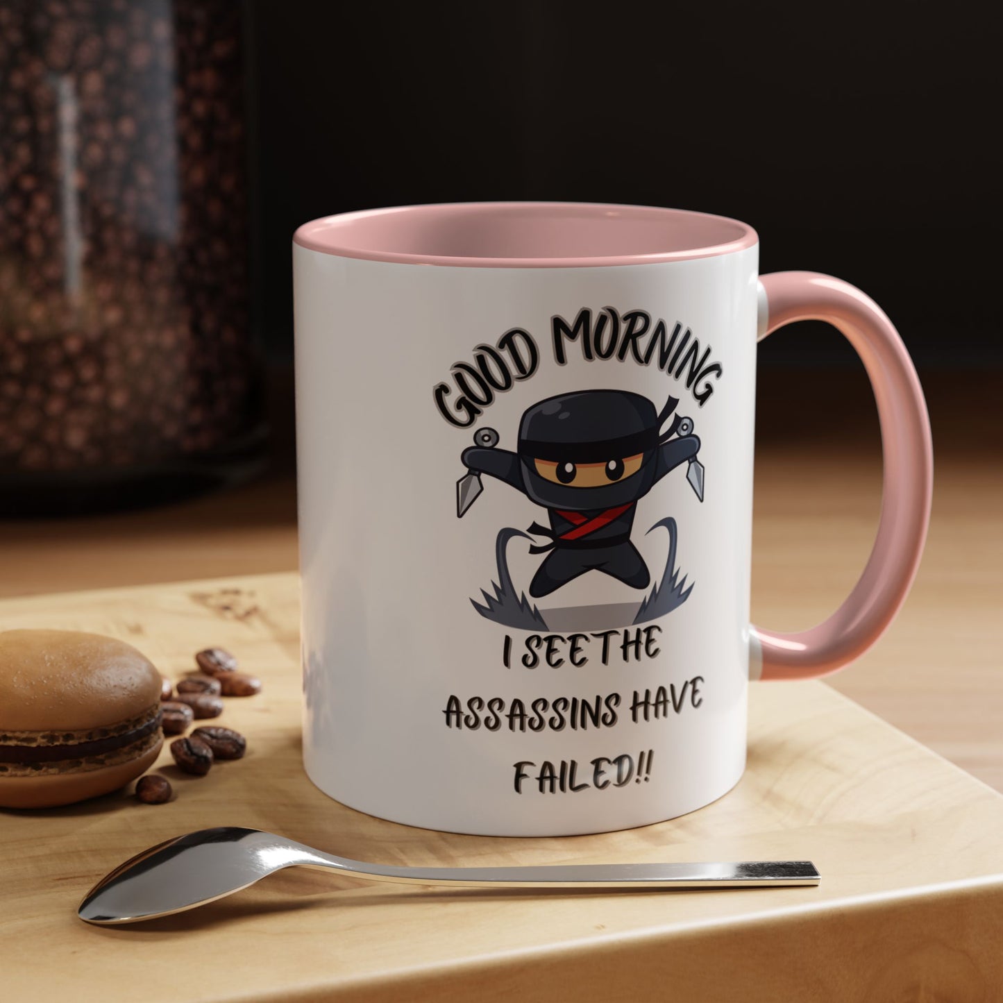 Good Morning Assassins have failed Coffee Mug | Fun Ceramic Mug | Gifts for Him/Her, Office Humor, Birthday Surprise, Ninja Lover