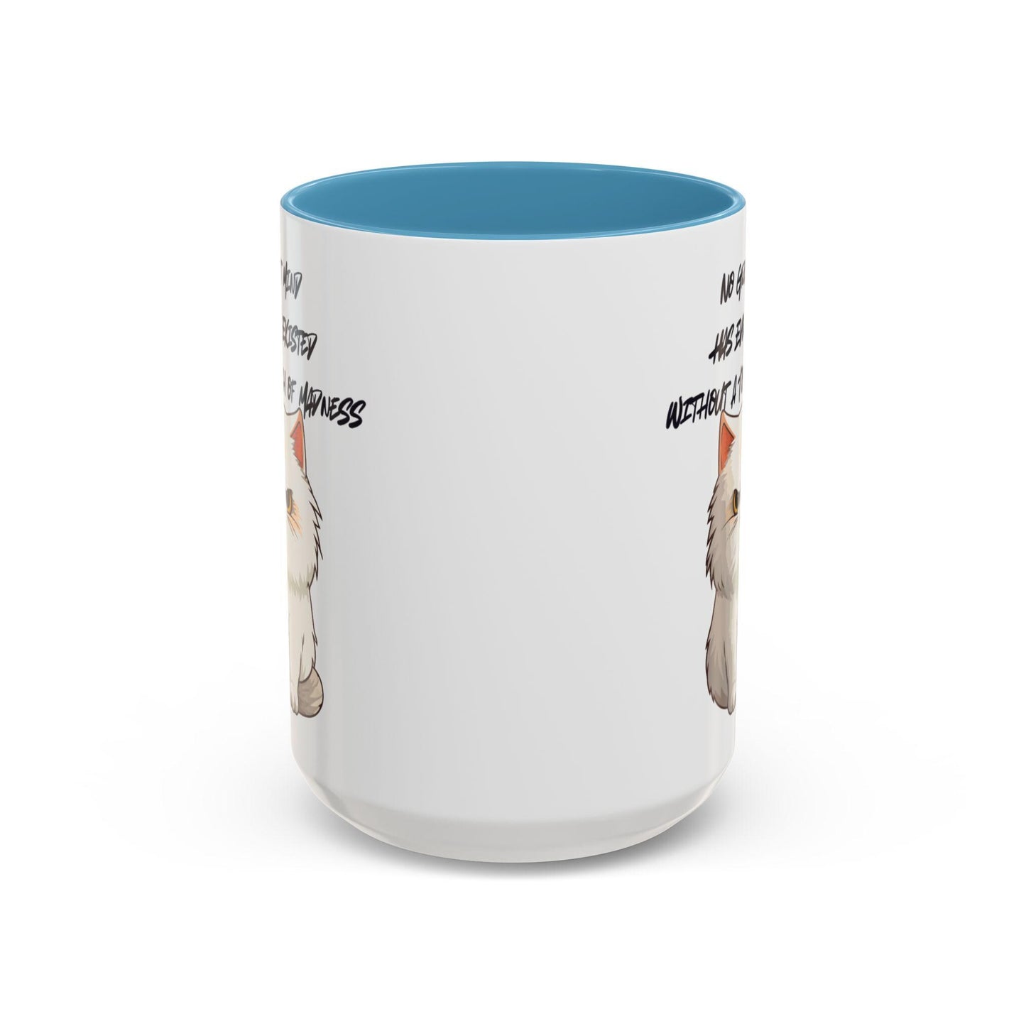 Funny Cat Quote Coffee Mug | Gift for Cat Lovers | Unique Tea Cup | Pet Owner Present | Cute Kitchen Decor | Humorous Mug
