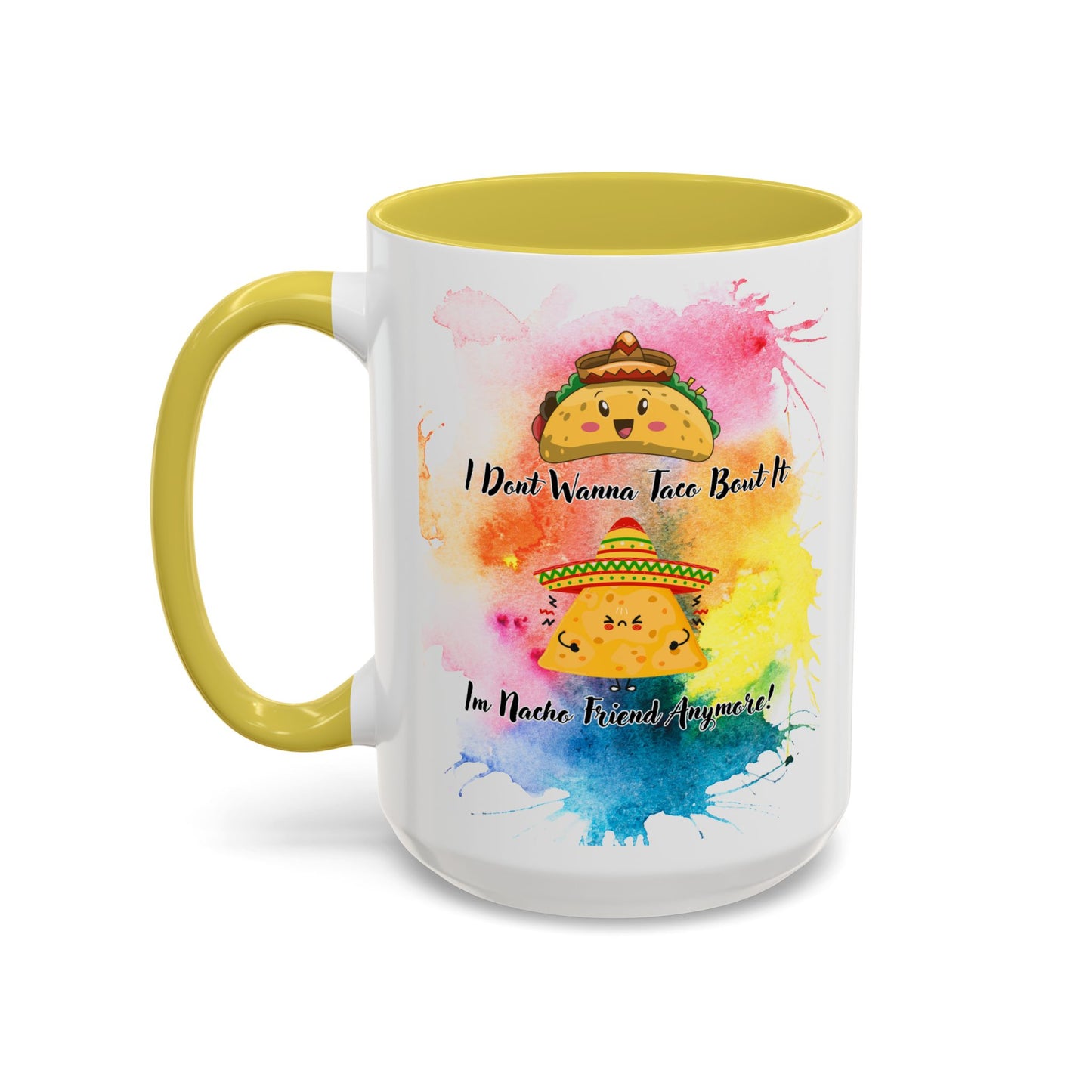 Colorful Mugs - Nacho Friend Fun Coffee Cup for Taco Lovers, Gift for Friends, Vibrant Ceramic Cup, Cute Drinkware for Celebrations, Unique,