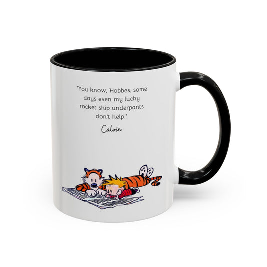 Calvin and Hobbes Inspired Accent Coffee Mug - Fun Gift for Fans, Morning Coffee, Cute Quote Mug, Whimsical Gift, Reading Companion