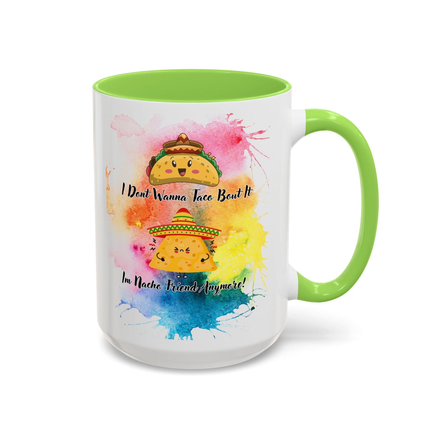Colorful Mugs - Nacho Friend Fun Coffee Cup for Taco Lovers, Gift for Friends, Vibrant Ceramic Cup, Cute Drinkware for Celebrations, Unique,