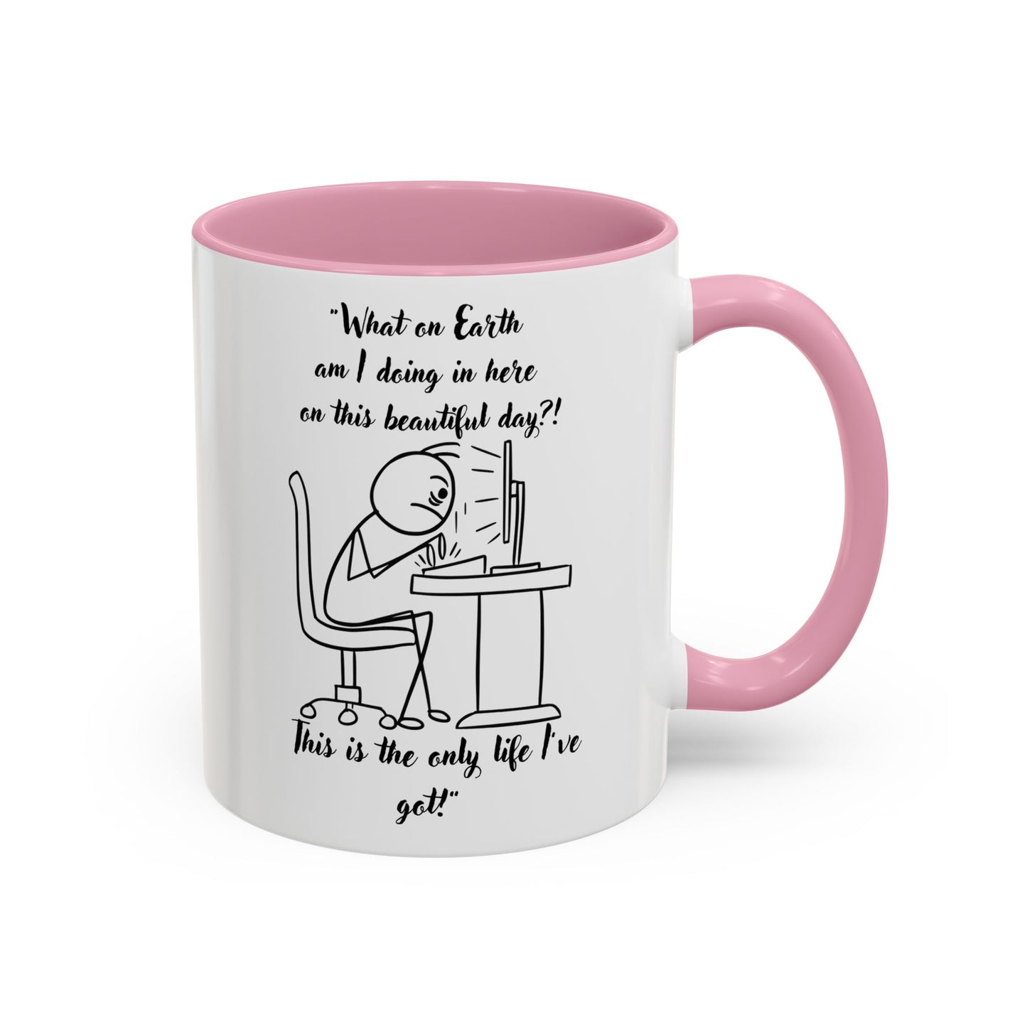 What am I doing here Coffee Mug | Fun Gift for Cat Lovers, Office Decor, Birthday, Inspirational Quote
