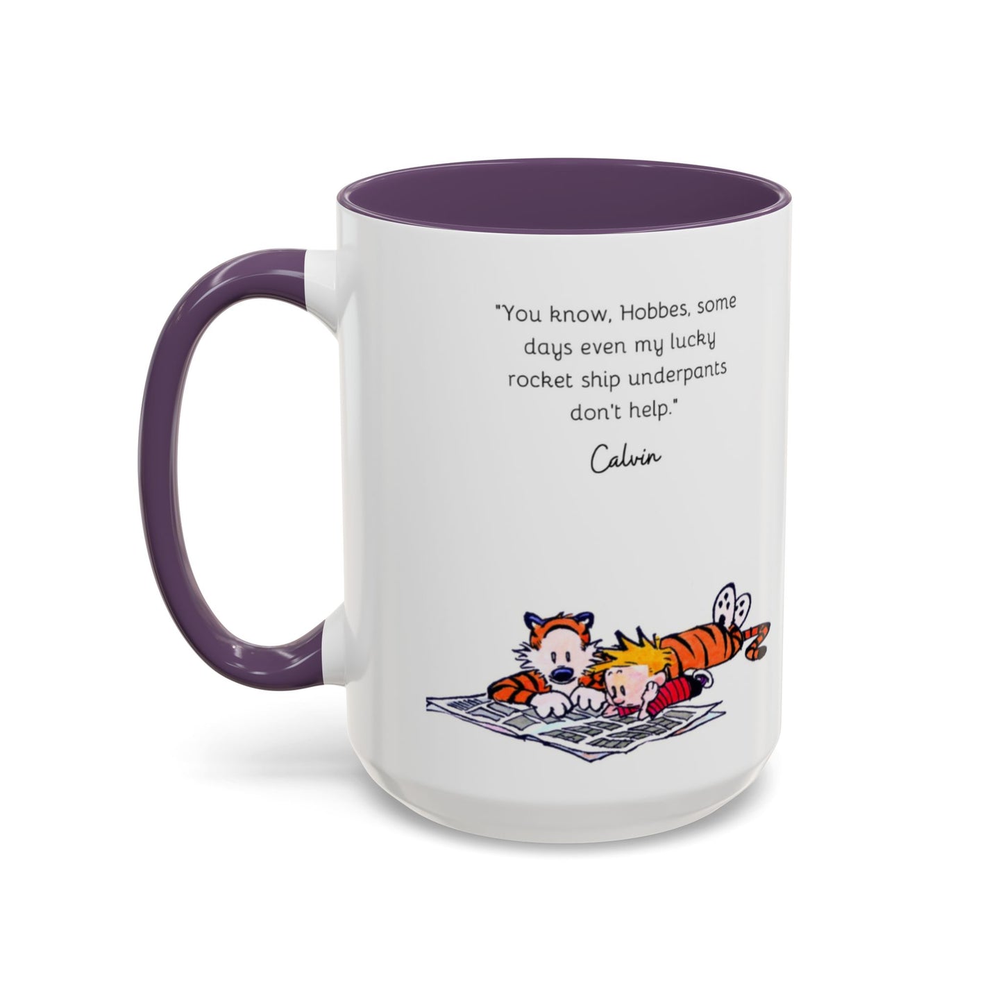 Calvin and Hobbes Inspired Accent Coffee Mug - Fun Gift for Fans, Morning Coffee, Cute Quote Mug, Whimsical Gift, Reading Companion