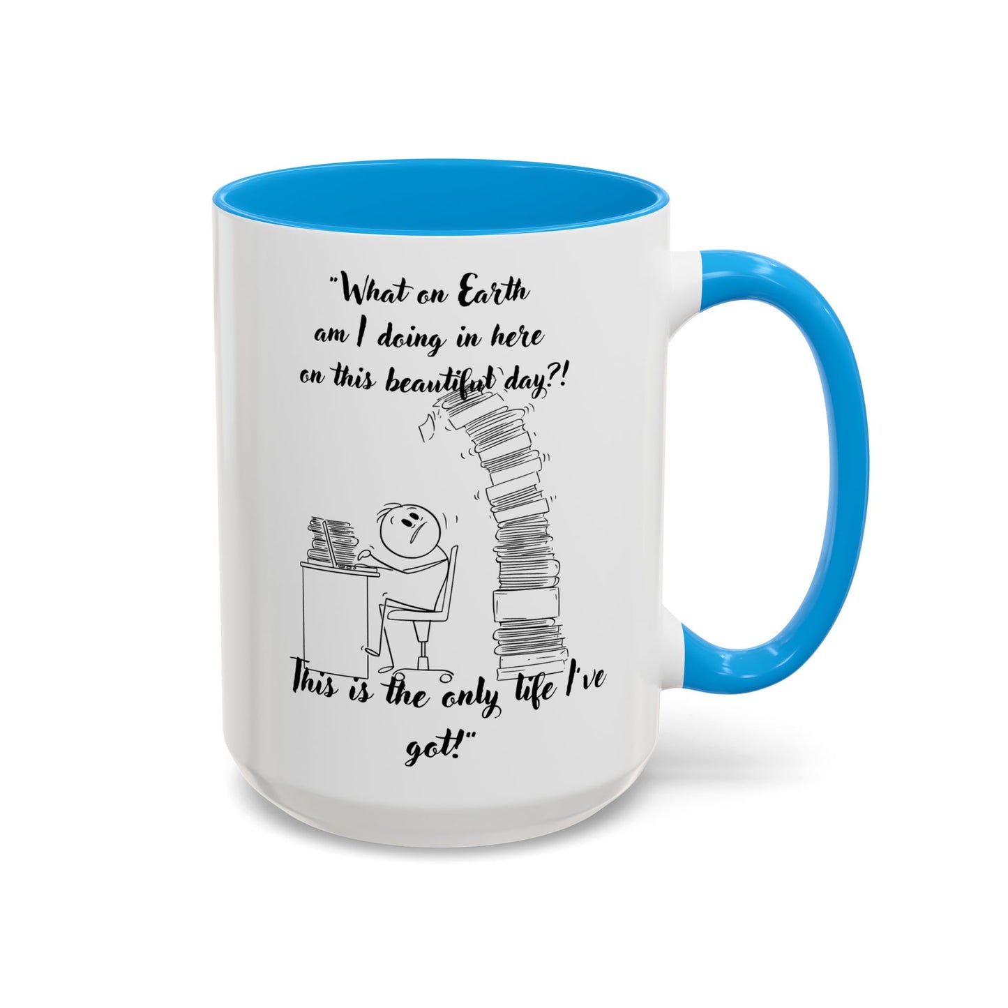 What am I doing here  Coffee Mug - Perfect for Writers, Students, and Book Lovers!