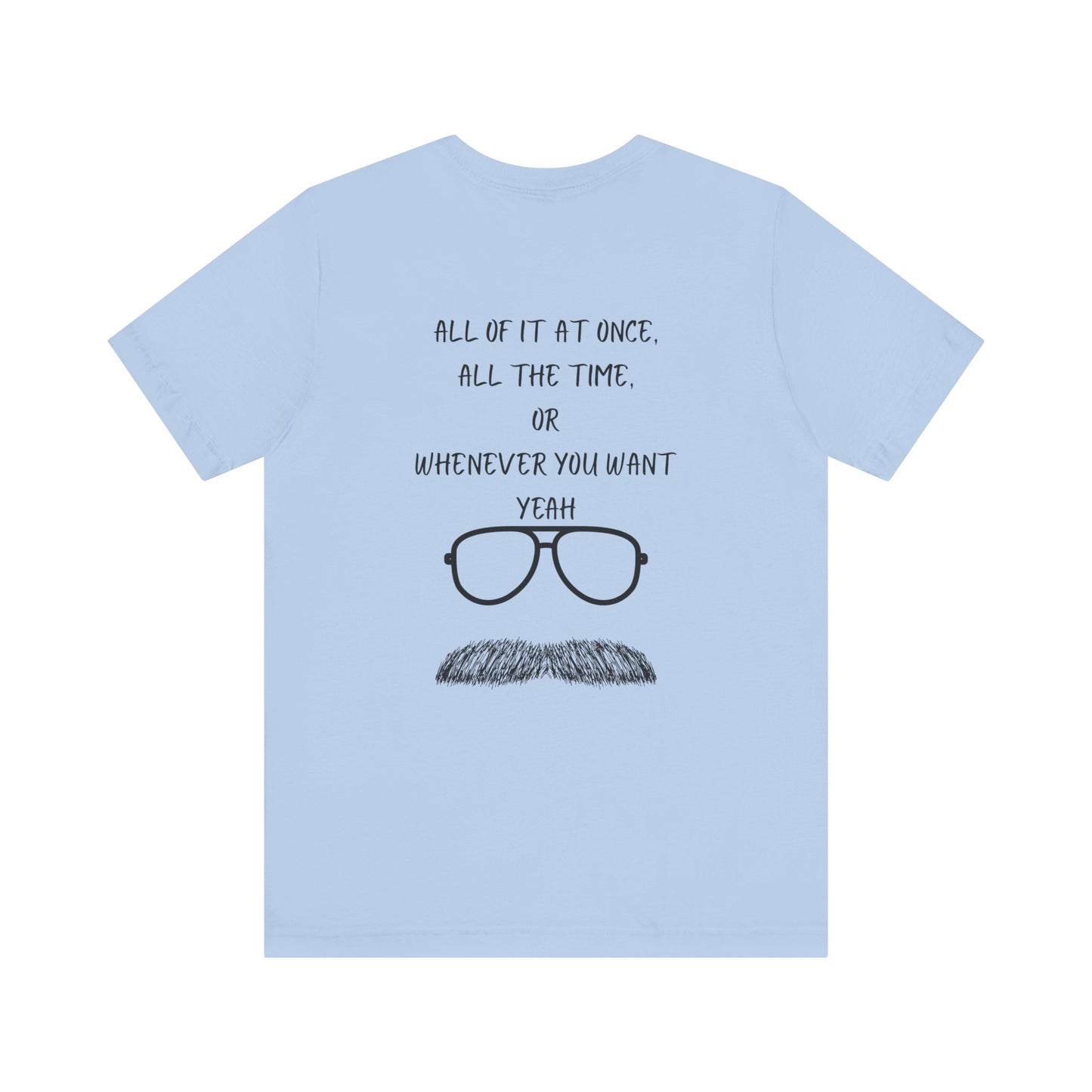 Unisex T-Shirt with Motivational Quotes | Perfect Gift for Friends, Birthdays, Celebrations, Casual Wear, Positive Vibes