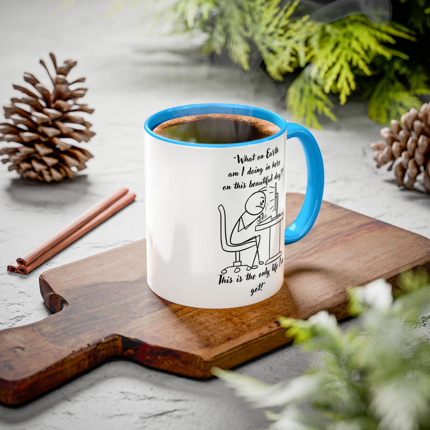 What am I doing here Coffee Mug | Fun Gift for Cat Lovers, Office Decor, Birthday, Inspirational Quote