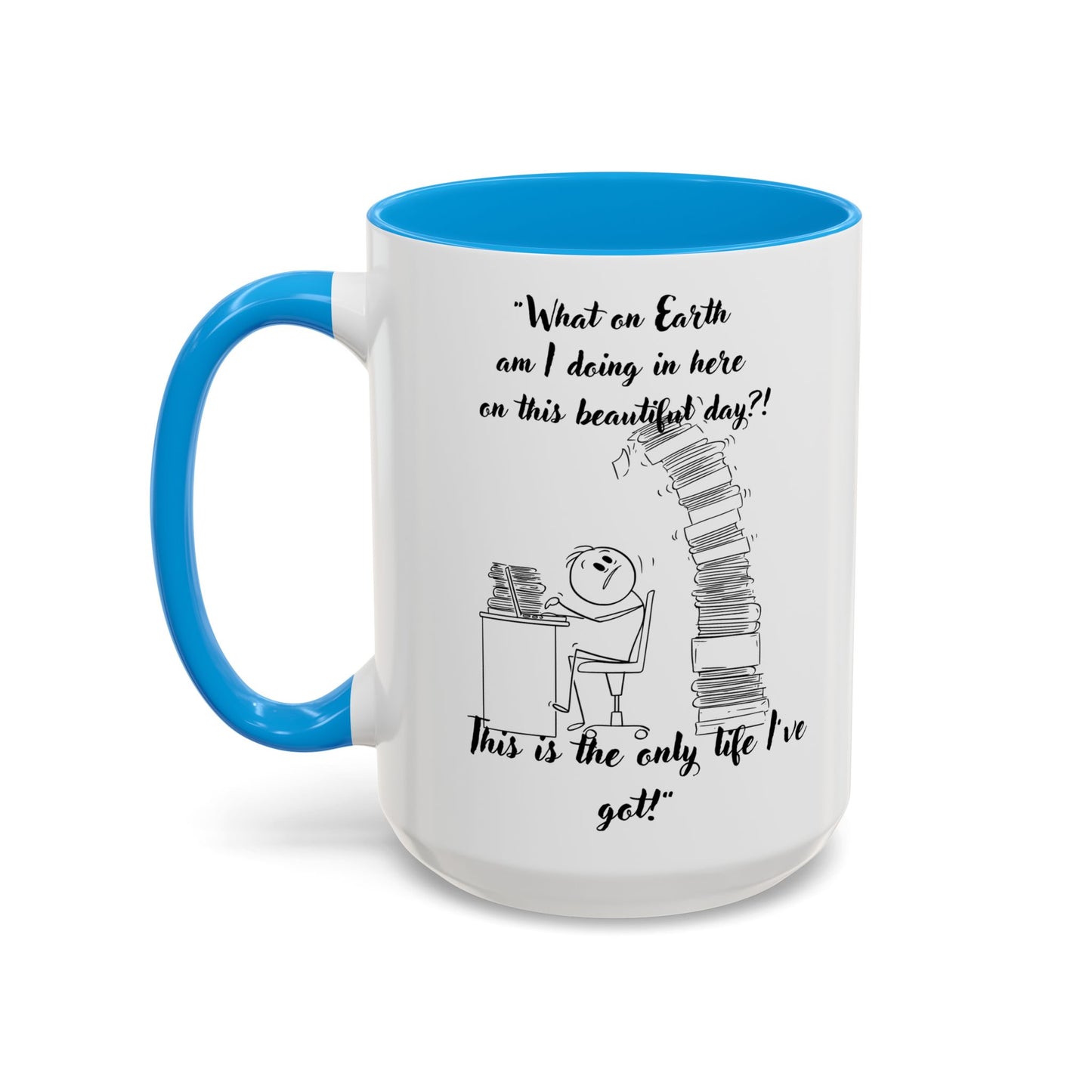 What am I doing here  Coffee Mug - Perfect for Writers, Students, and Book Lovers!