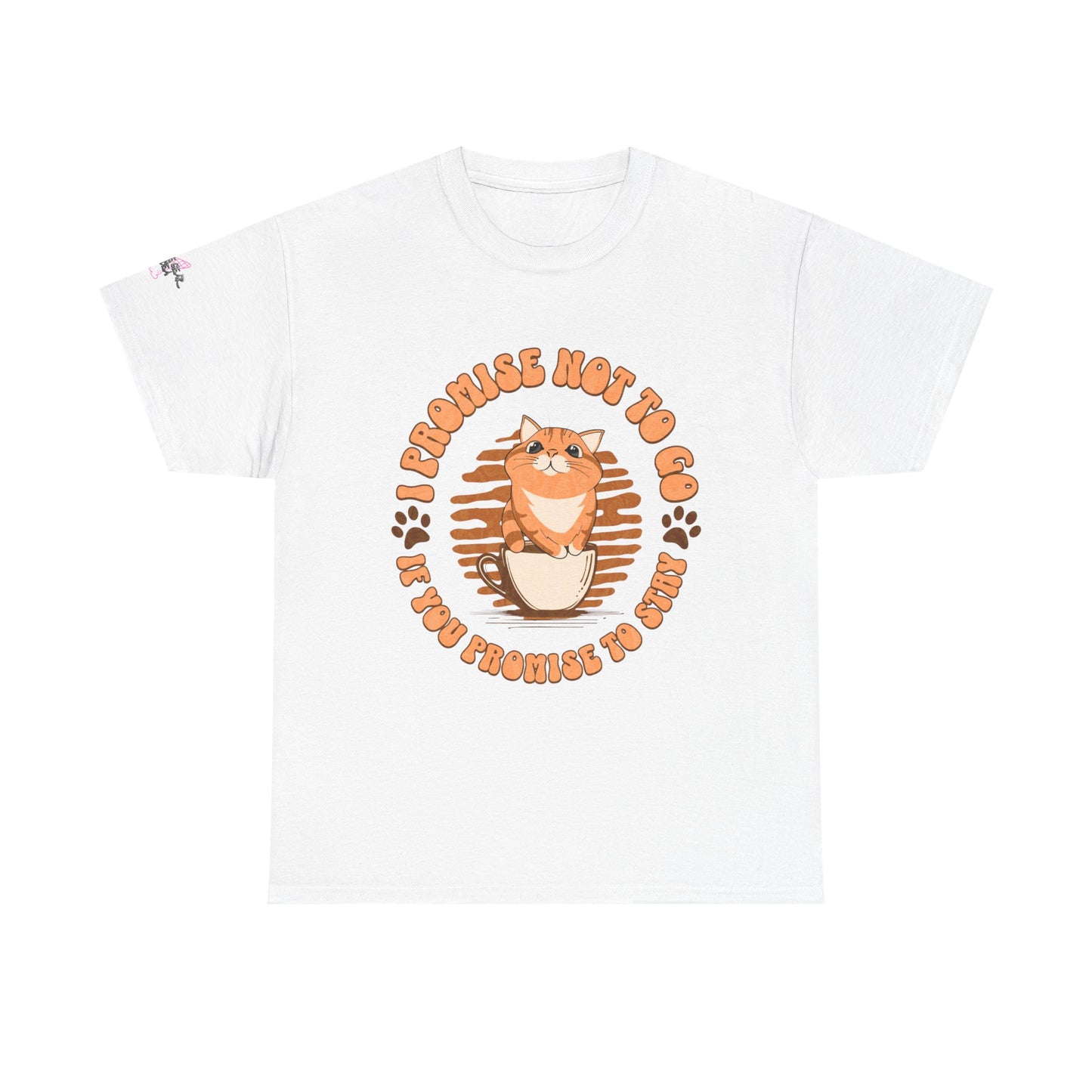Promise Not to Go Cat Tee, Unisex Cotton T-Shirt, Gift for Cat Lovers, Cute Pet Shirt, Animal Lover Apparel