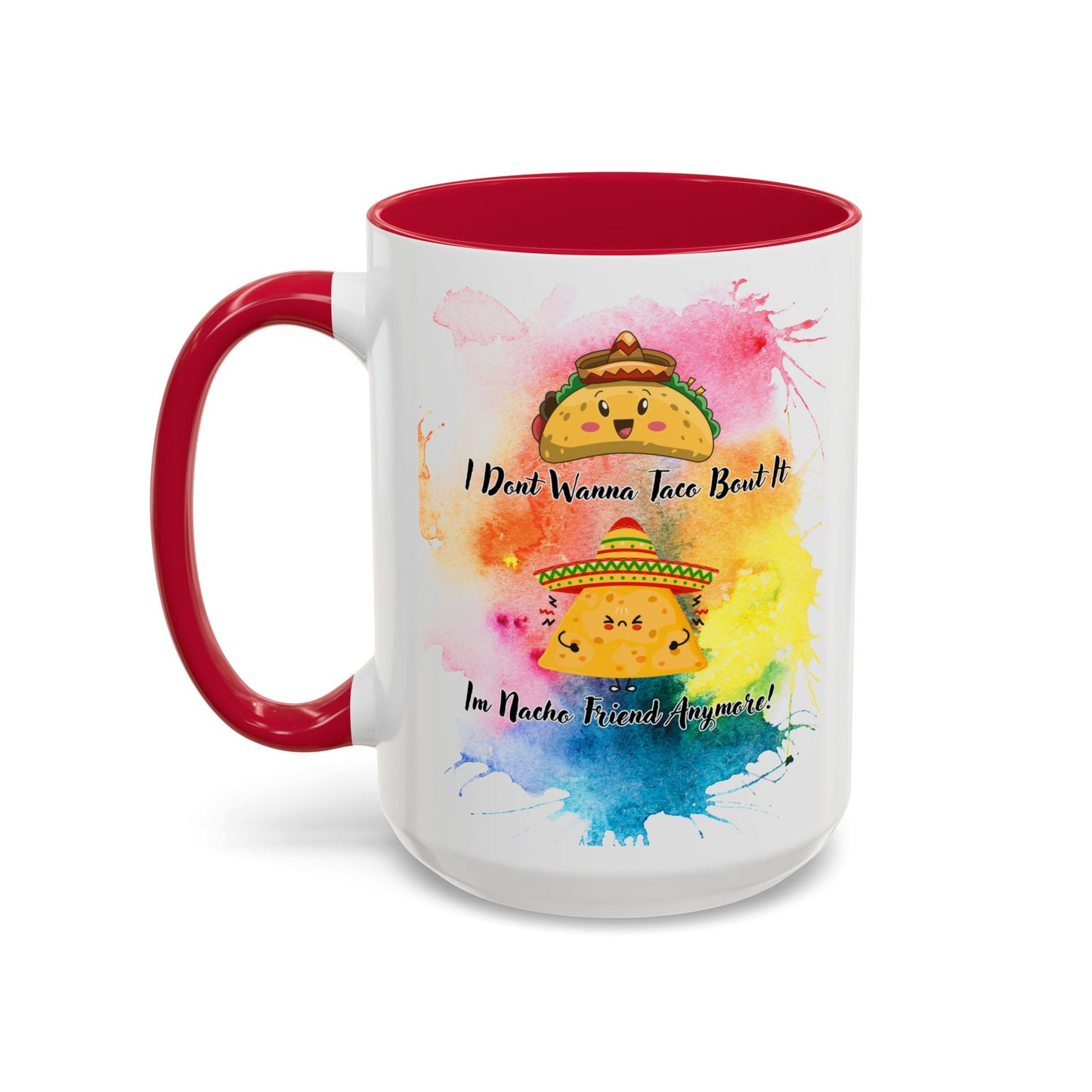 Colorful Mugs - Nacho Friend Fun Coffee Cup for Taco Lovers, Gift for Friends, Vibrant Ceramic Cup, Cute Drinkware for Celebrations, Unique,