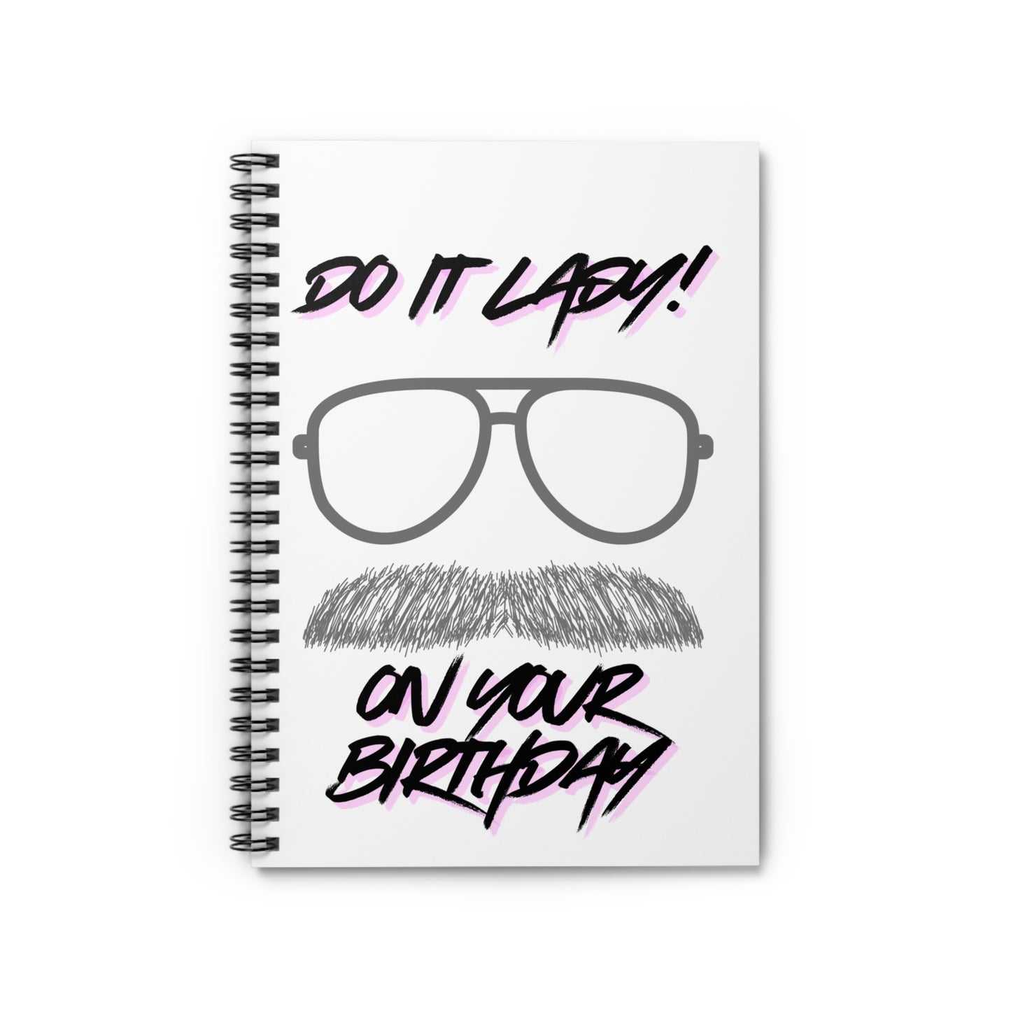Funny Birthday Spiral Notebook - Do It Lazy, Gift for Him, Gift for Her, Birthday Gift, Journaling, Creative Writing