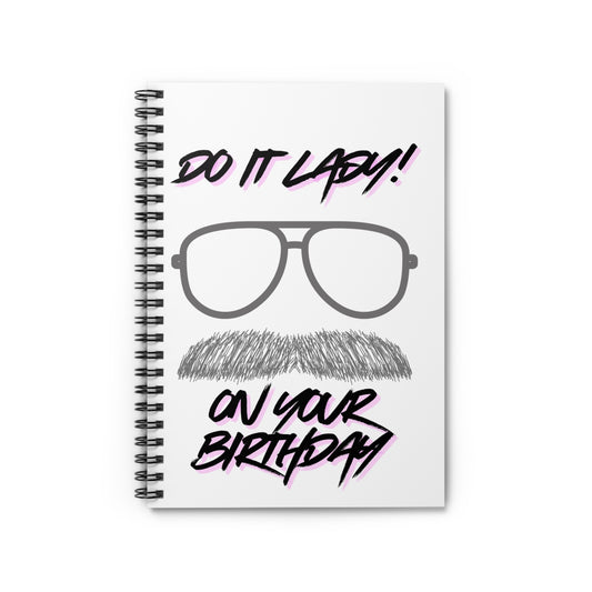 Funny Birthday Spiral Notebook - Do It Lazy, Gift for Him, Gift for Her, Birthday Gift, Journaling, Creative Writing