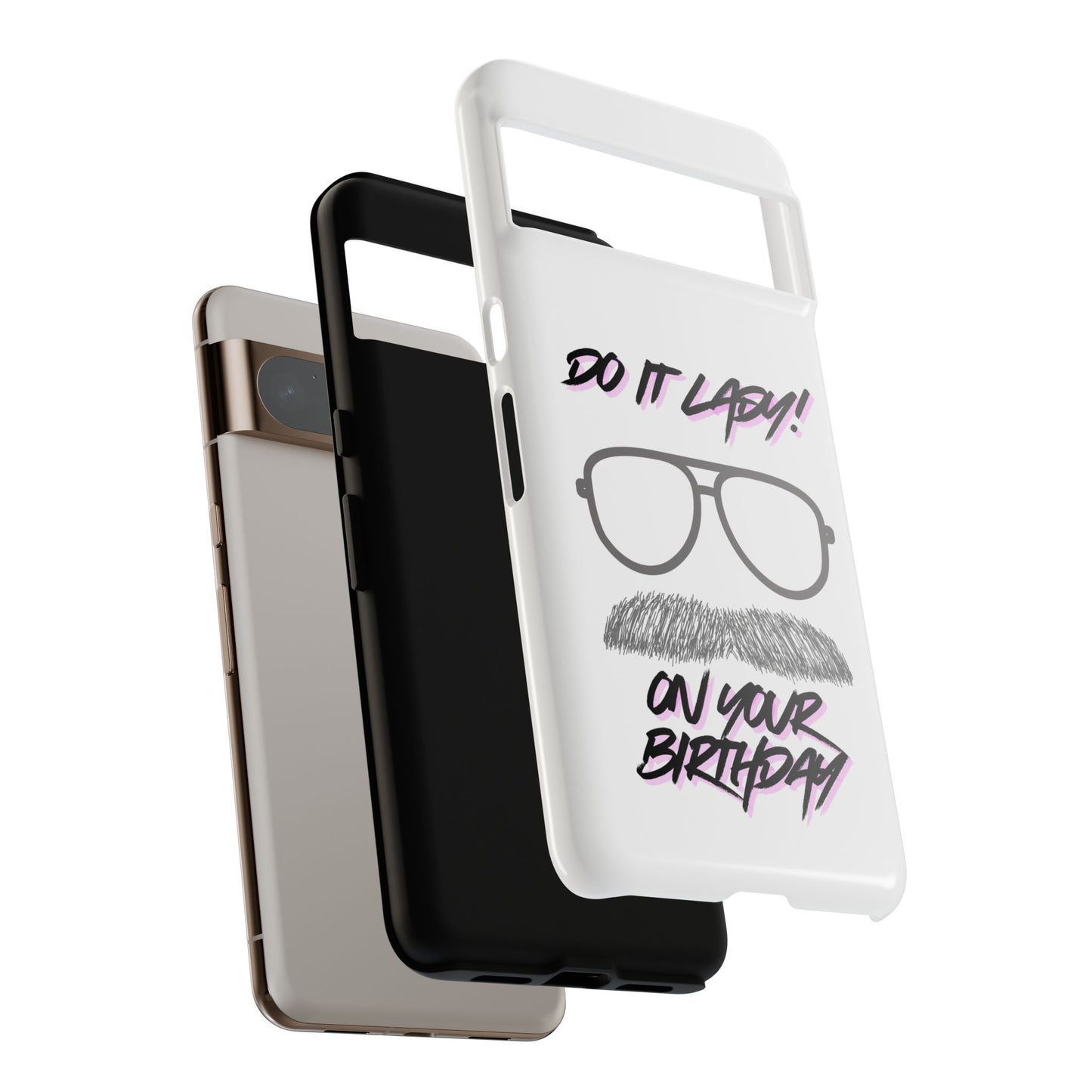 Birthday Phone Case with Funny Quote, Tough Cases for Gift, Unique Birthday Present, Humorous Accessory