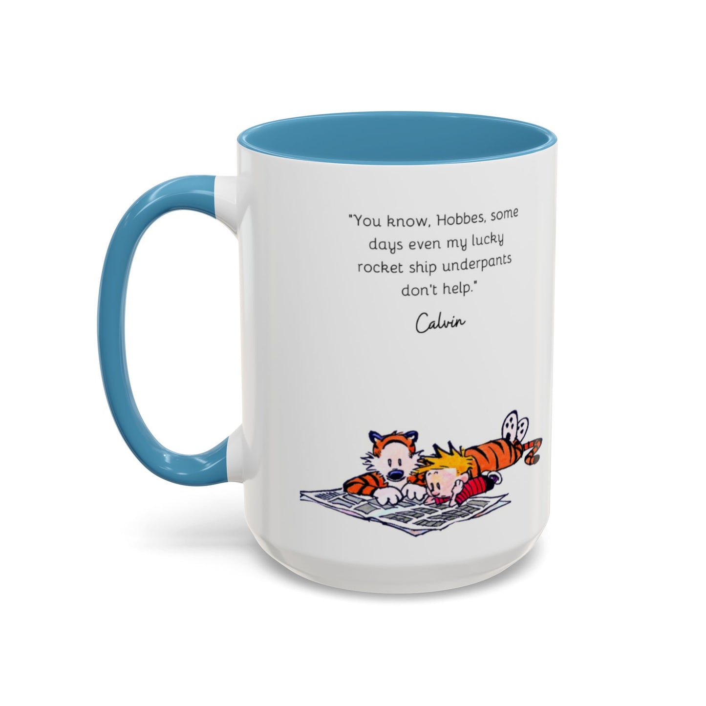 Calvin and Hobbes Inspired Accent Coffee Mug - Fun Gift for Fans, Morning Coffee, Cute Quote Mug, Whimsical Gift, Reading Companion