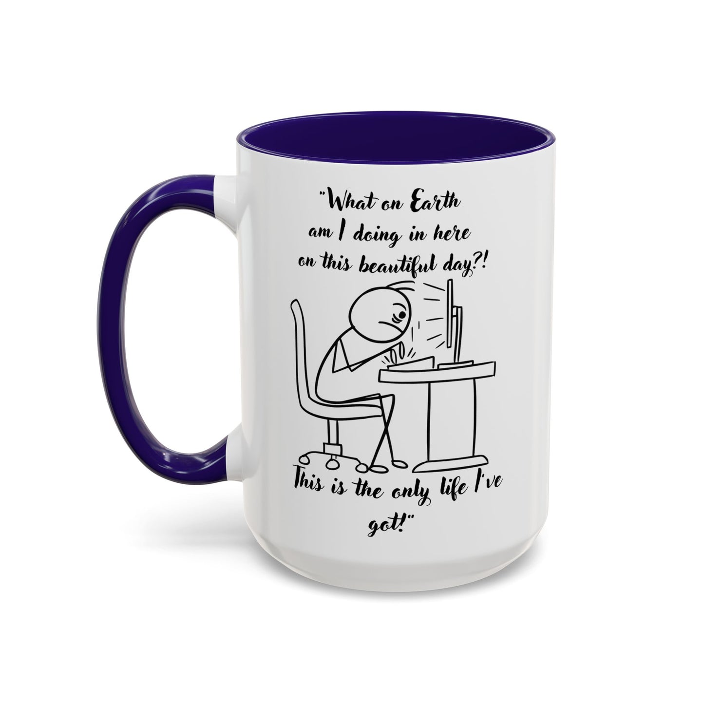 What am I doing here Coffee Mug | Fun Gift for Cat Lovers, Office Decor, Birthday, Inspirational Quote