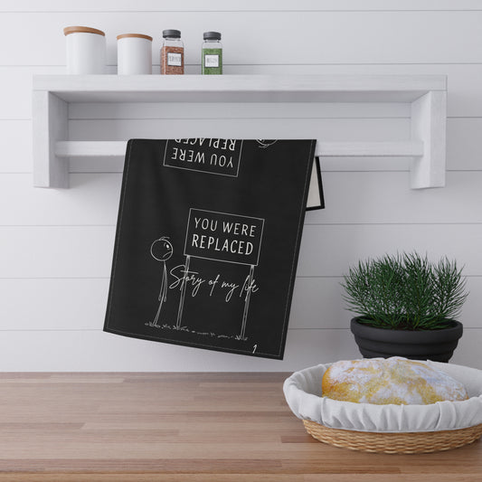 You Where replaced Kitchen Tea Towels, Humor Gift, Cooking Accessory, Housewarming Decor, Unique Gift for Friends
