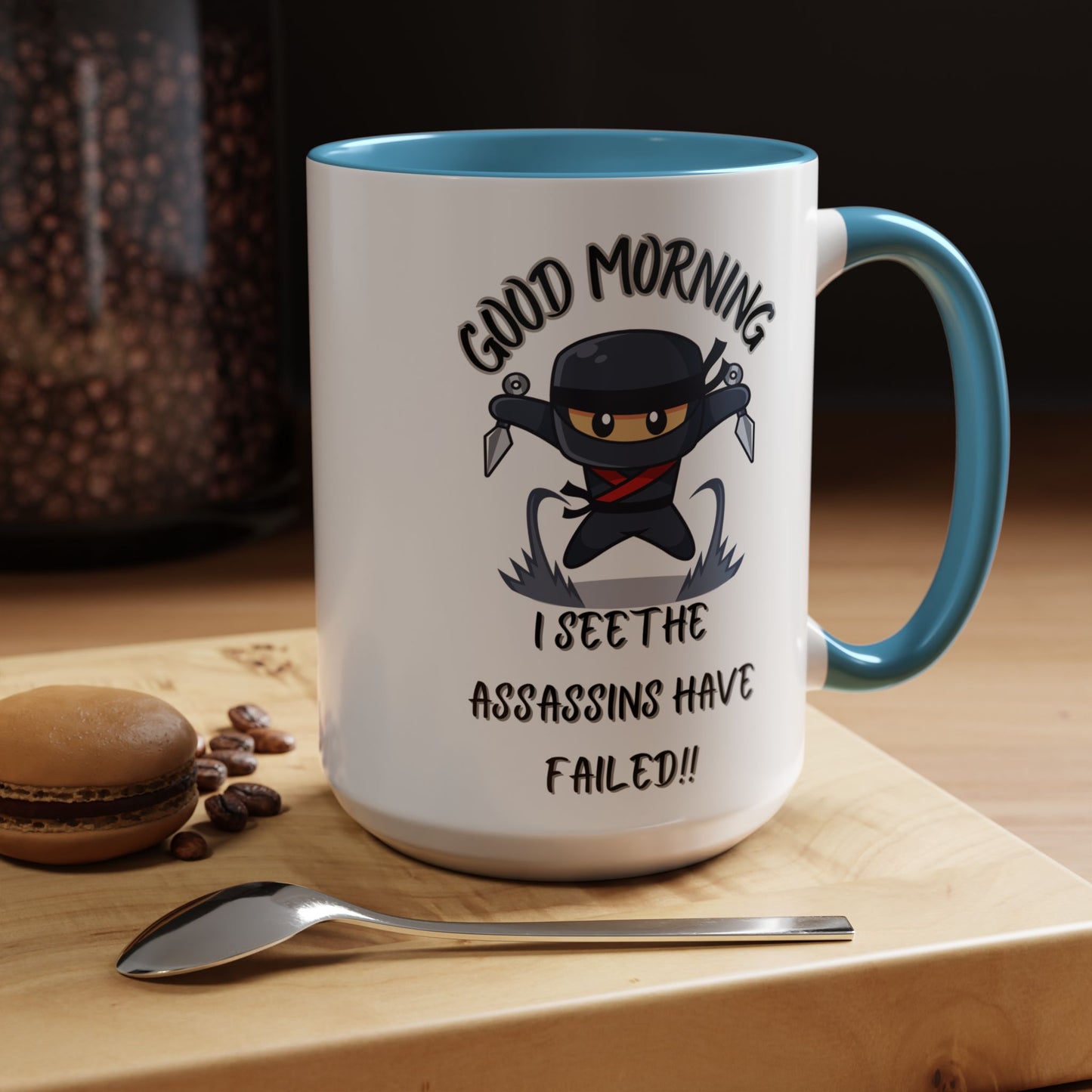 Good Morning Assassins have failed Coffee Mug | Fun Ceramic Mug | Gifts for Him/Her, Office Humor, Birthday Surprise, Ninja Lover