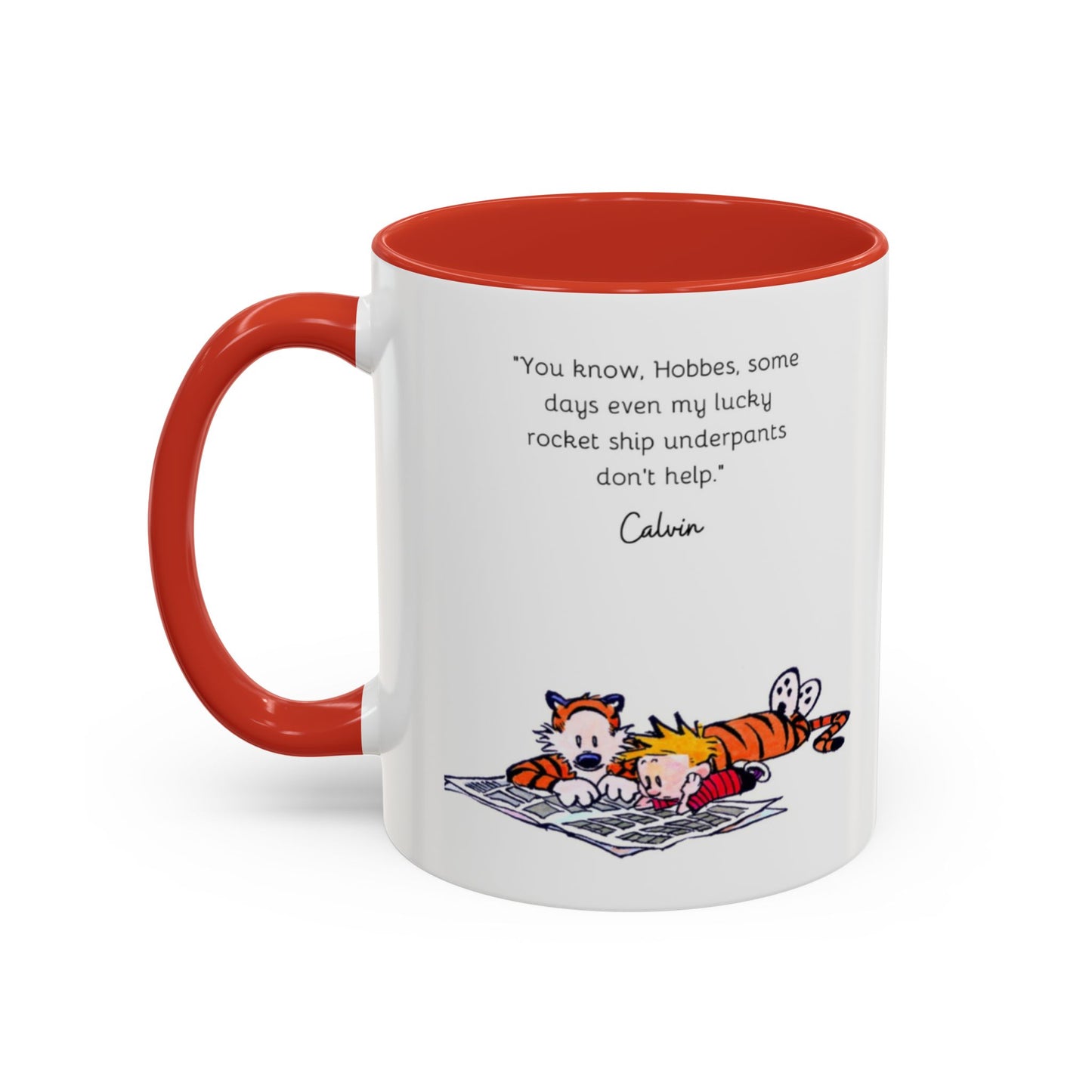 Calvin and Hobbes Inspired Accent Coffee Mug - Fun Gift for Fans, Morning Coffee, Cute Quote Mug, Whimsical Gift, Reading Companion