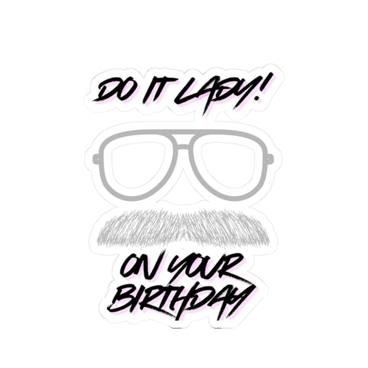 Birthday Humor Stickers, Do It Lazy Stickers, Fun Gift for Him, Laptop Decor, Birthday Decor, Greeting Card Accent