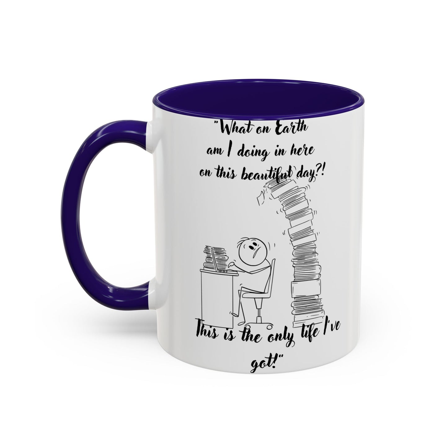 What am I doing here  Coffee Mug - Perfect for Writers, Students, and Book Lovers!