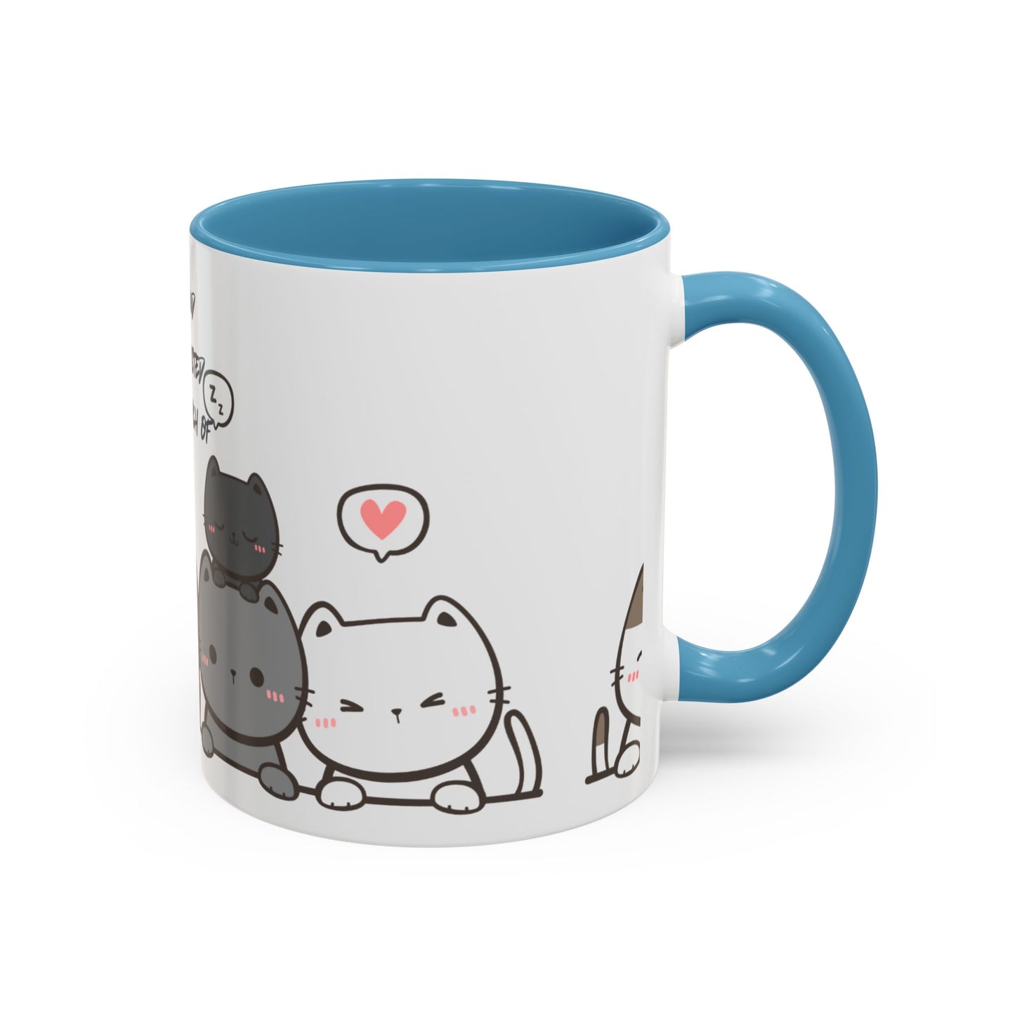Cute Cat Quote Coffee Mug, Cat Lover Gift, Fun Kitchen Decor, Office Mug, Gift for Cat Moms, Whimsical Cat Theme