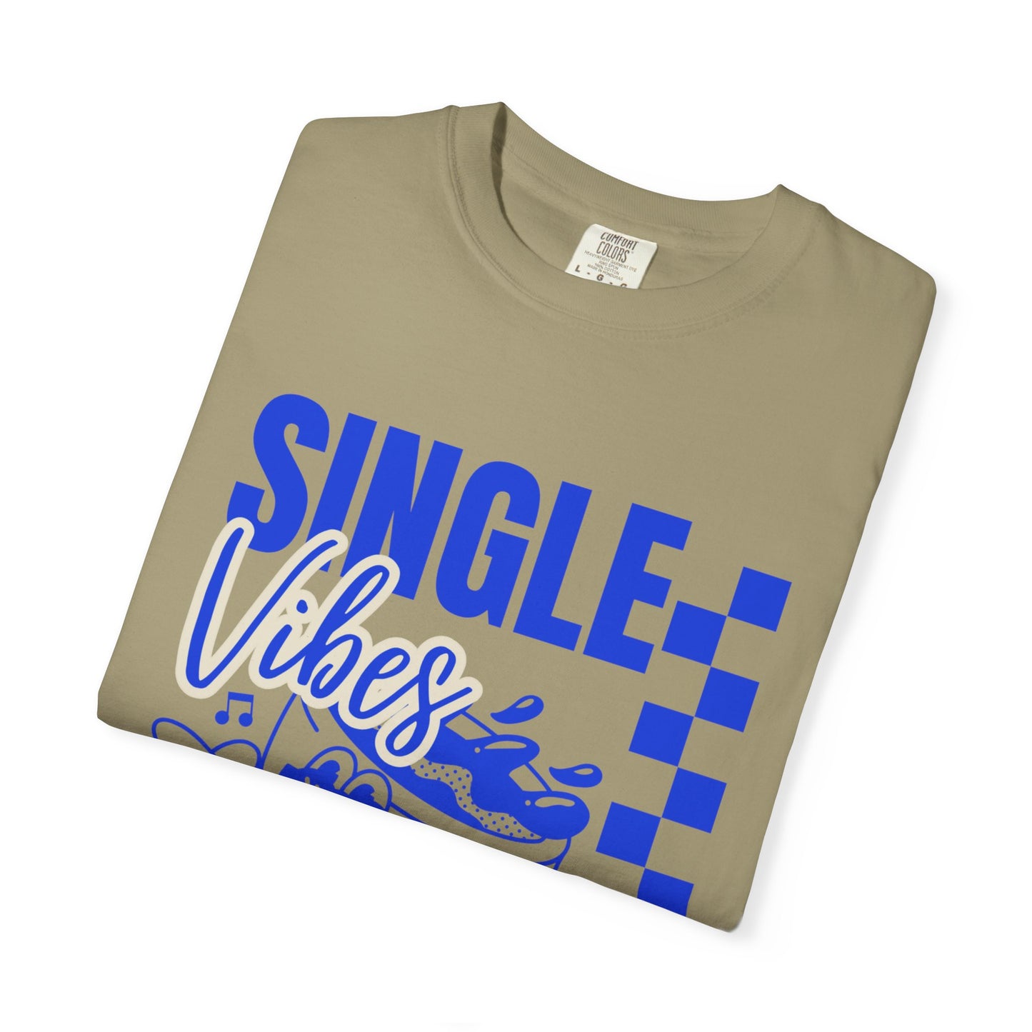 Single Vibes Unisex T-Shirt, Fun Graphic Tee for Casual Wear, Perfect for Singles Awareness Day, Birthday Gift, Summer Hangouts