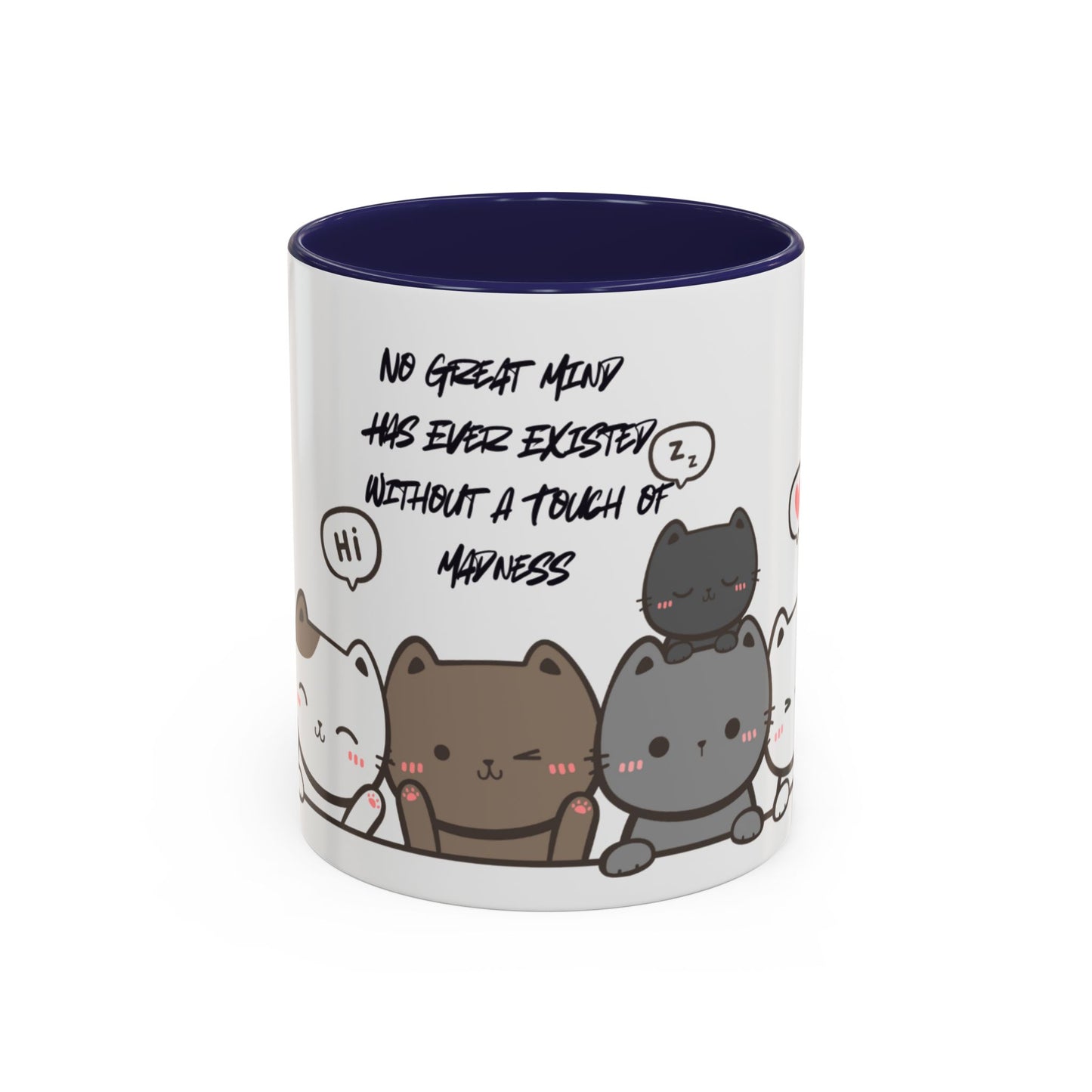 Cute Cat Quote Coffee Mug, Cat Lover Gift, Fun Kitchen Decor, Office Mug, Gift for Cat Moms, Whimsical Cat Theme